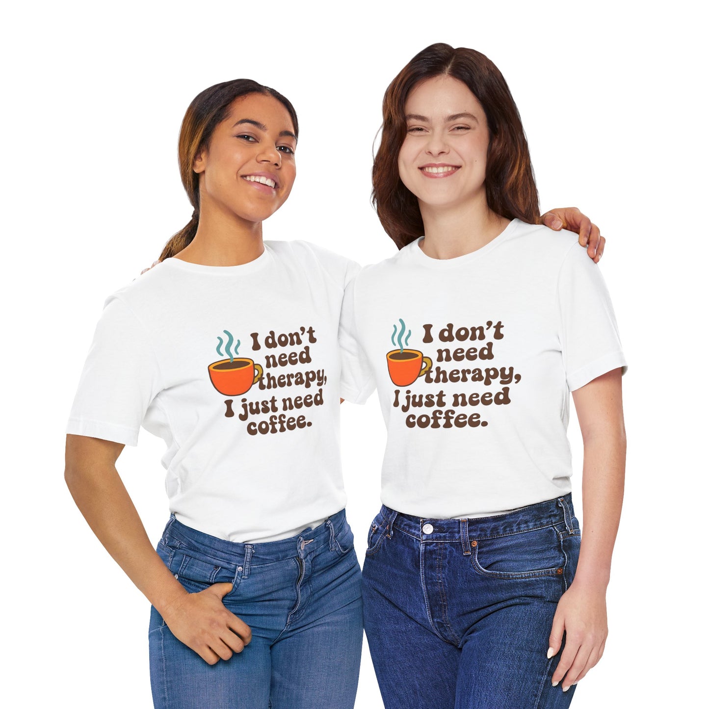 Coffee Therapy Tee, Unisex Graphic Tee, Casual Wear, Perfect Gift for Coffee Lovers, Funny T-Shirt, Everyday Comfort Wear
