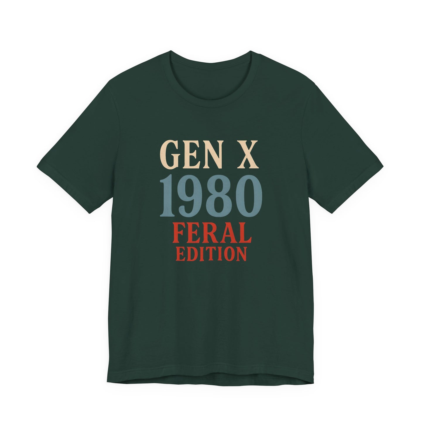 GEN X 1980 Feral Edition Tee | Unisex Jersey Short Sleeve T-Shirt, Vintage Fashion, Fun Gift, Retro Style, Casual Wear, Nostalgic Apparel