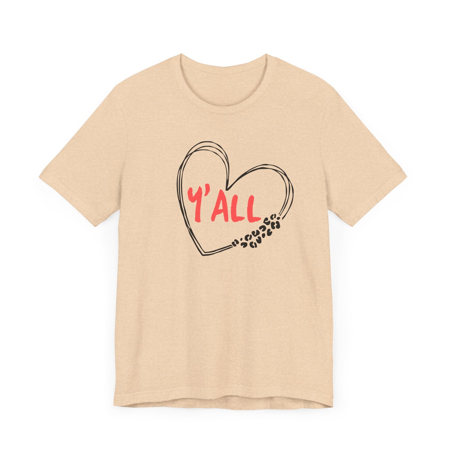 Heartfelt Love Unisex Tee - Casual Style, Y'all Shirt, Gift for Friends, Valentine's Day, Cozy Outfit, Everyday Wear