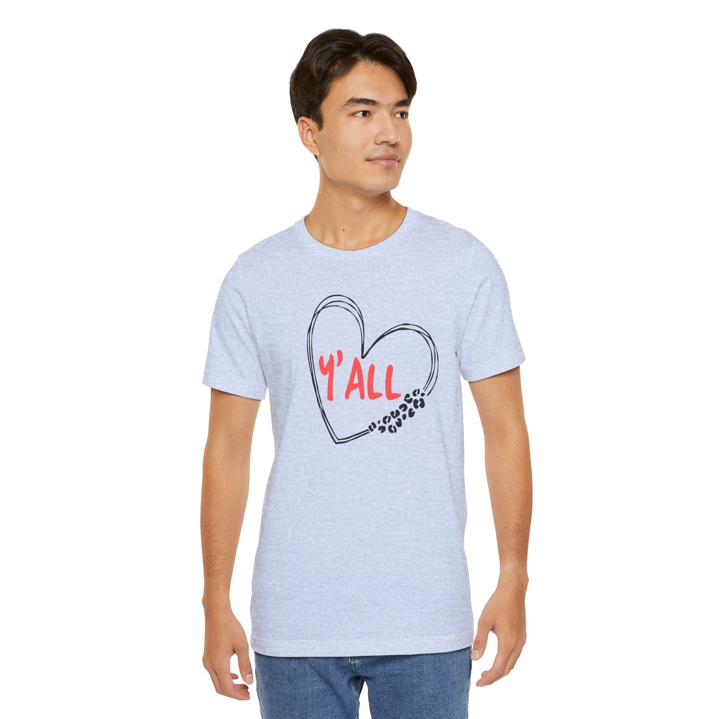 Heartfelt Love Unisex Tee - Casual Style, Y'all Shirt, Gift for Friends, Valentine's Day, Cozy Outfit, Everyday Wear