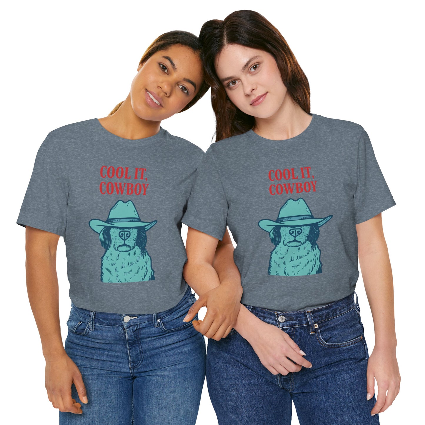 Cool It, Cowboy Unisex Tee - Fun Graphic T-Shirt for Dog Lovers, Birthday Gift, Country Style Fashion, Casual Wear