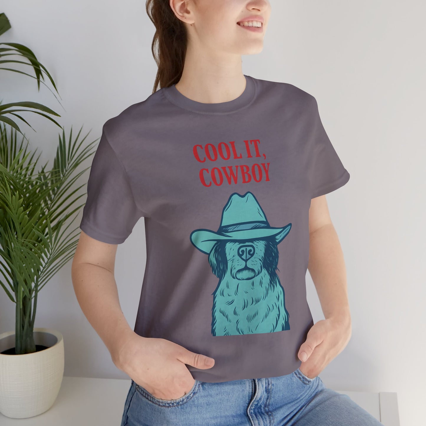Cool It, Cowboy Unisex Tee - Fun Graphic T-Shirt for Dog Lovers, Birthday Gift, Country Style Fashion, Casual Wear