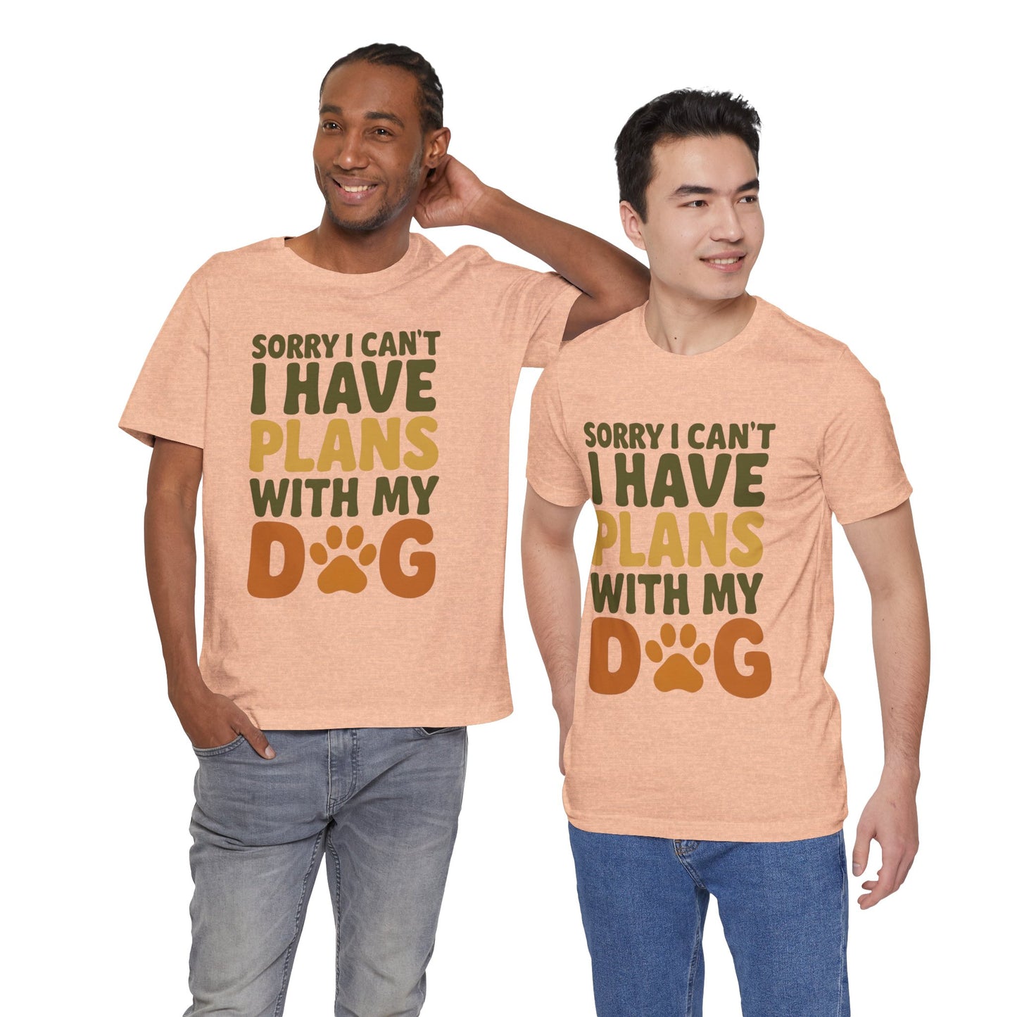 Dog Lover Tee, Sorry I Can't Plans with My Dog Shirt, Pet Owner Gift, Cute Dog Mom Shirt, Casual Outing Top