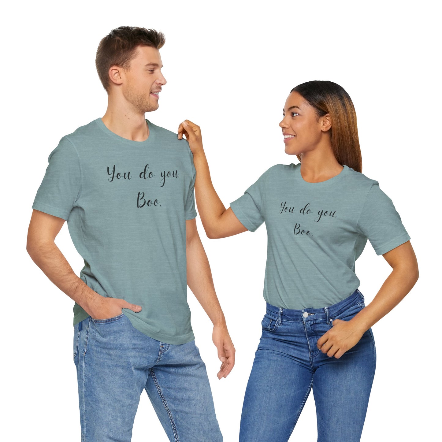 You Do You, Boo - Unisex Jersey Short Sleeve Tee | Motivational Shirt, Gift for Friends, Everyday Wear, Self-Love Apparel, Casual Style