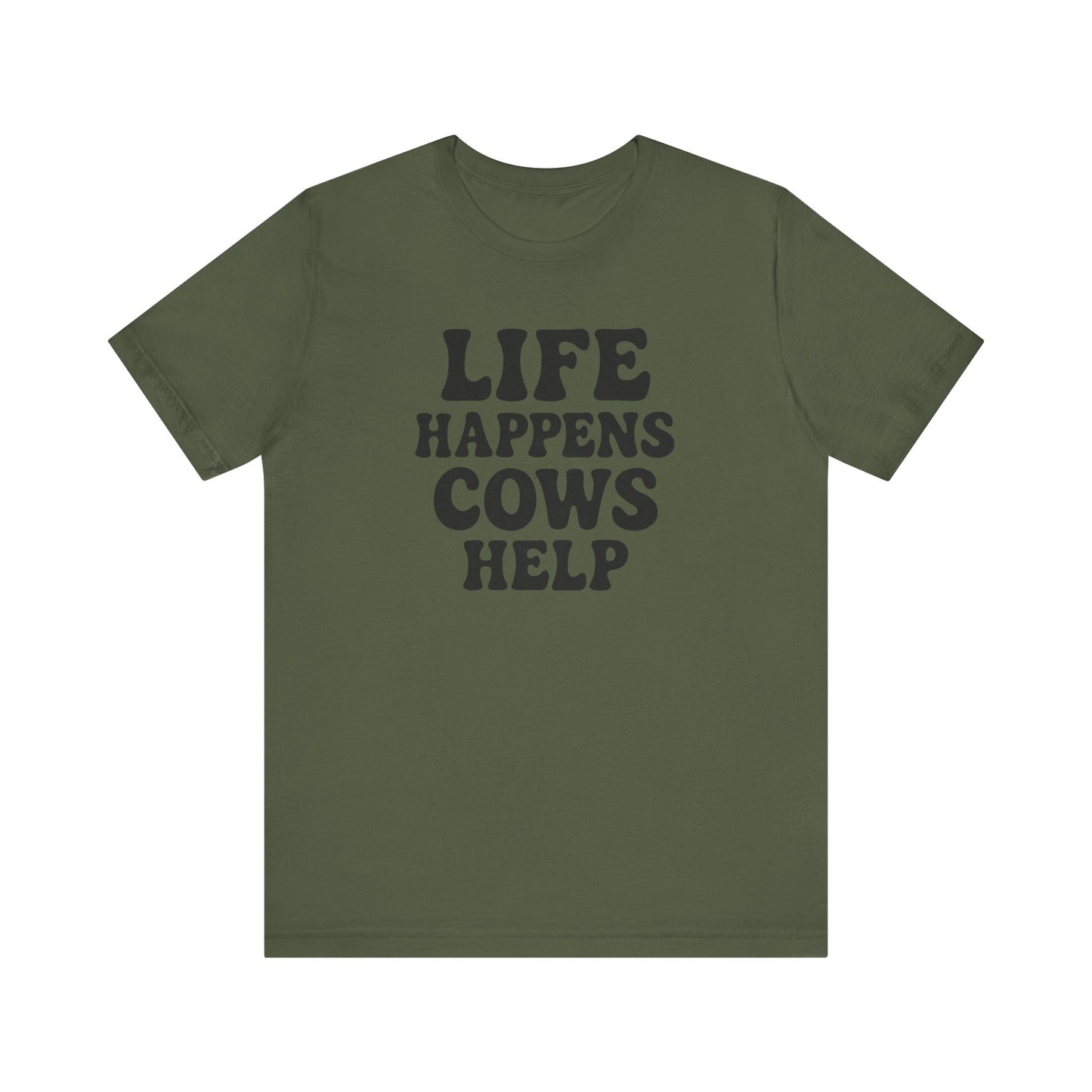 Funny Cow-Themed Tee: "Life Happens, Cows Help" - Perfect for Farm Lovers, Birthdays, and Casual Outings