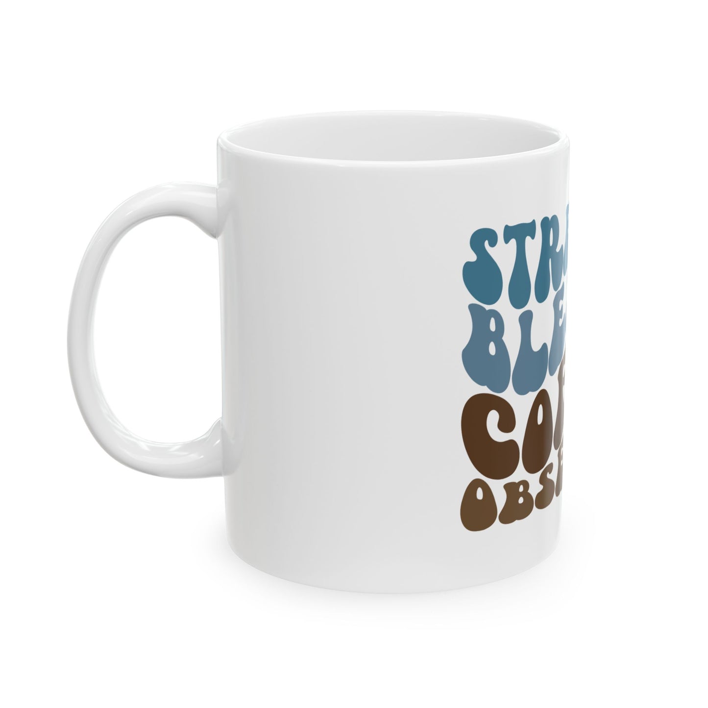 Stressed Blessed Coffee Obsessed Ceramic Mug | Fun Coffee Cup, Gift for Coffee Lovers, Cute Office Mug, Trendy Drinkware, Funny Mug