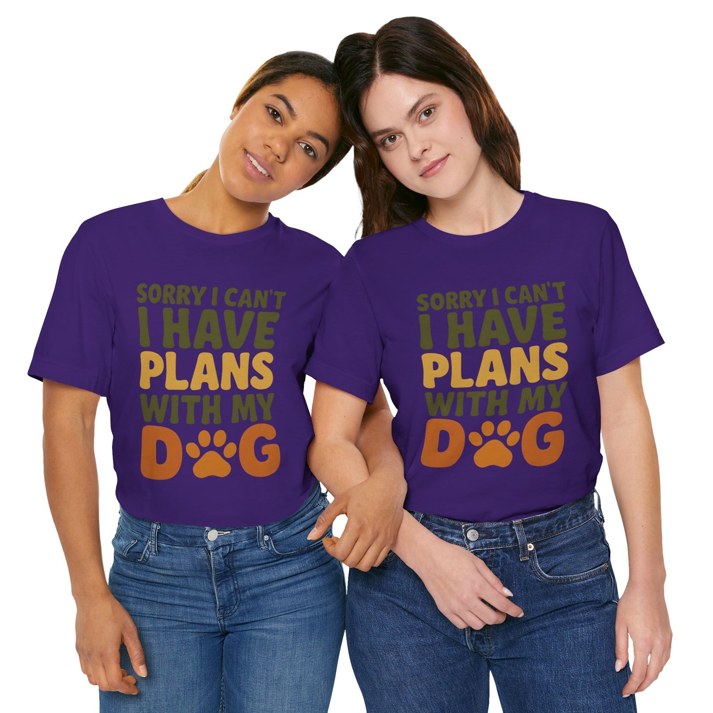 Dog Lover Tee, Sorry I Can't Plans with My Dog Shirt, Pet Owner Gift, Cute Dog Mom Shirt, Casual Outing Top