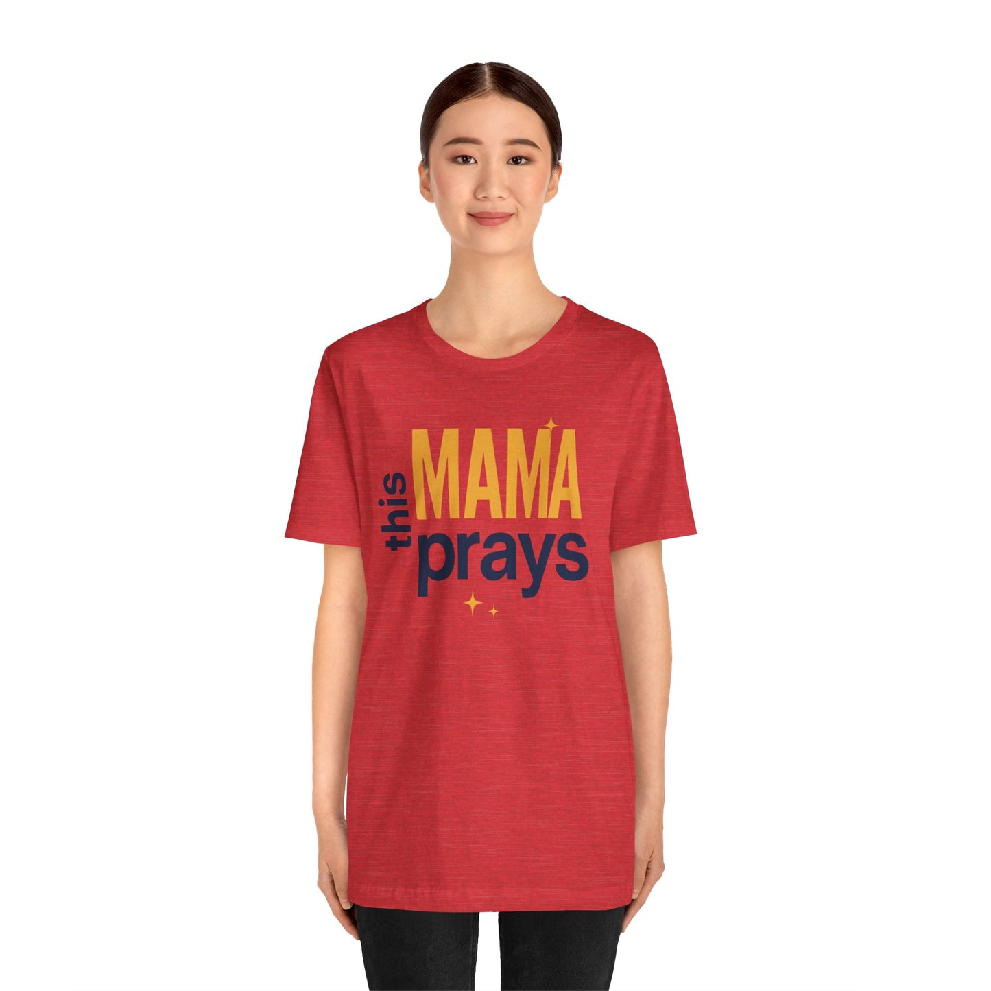 This Mama Prays Tee | Unisex Jersey Short Sleeve T-Shirt, Faith Gift, Mom Life Shirt, Inspirational Apparel, Christian Merchandise