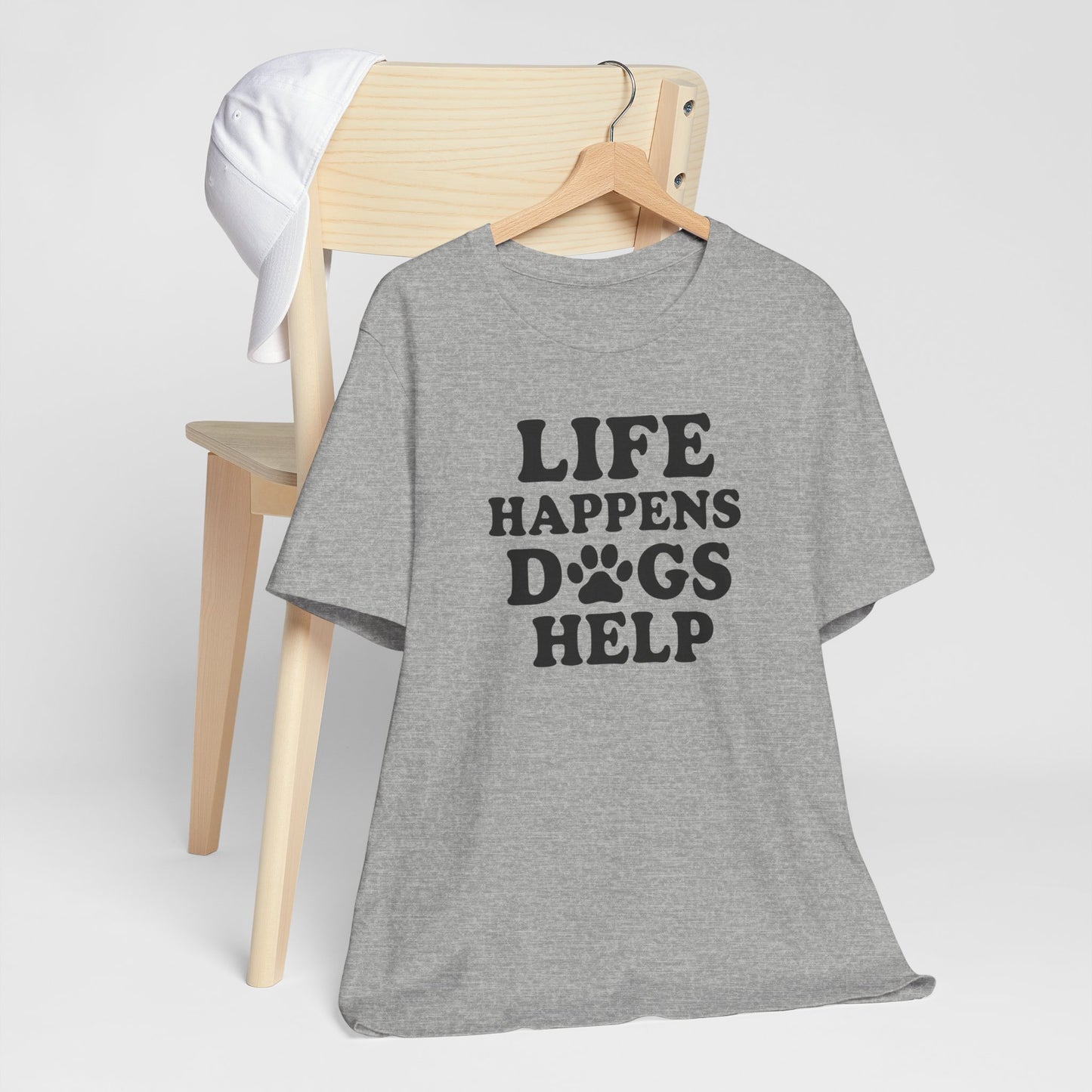 Dog Lover Tee - Life Happens Dogs Help | Pet Parent Gift, Dog Rescue Shirt, Animal Lover Apparel, Casual Wear