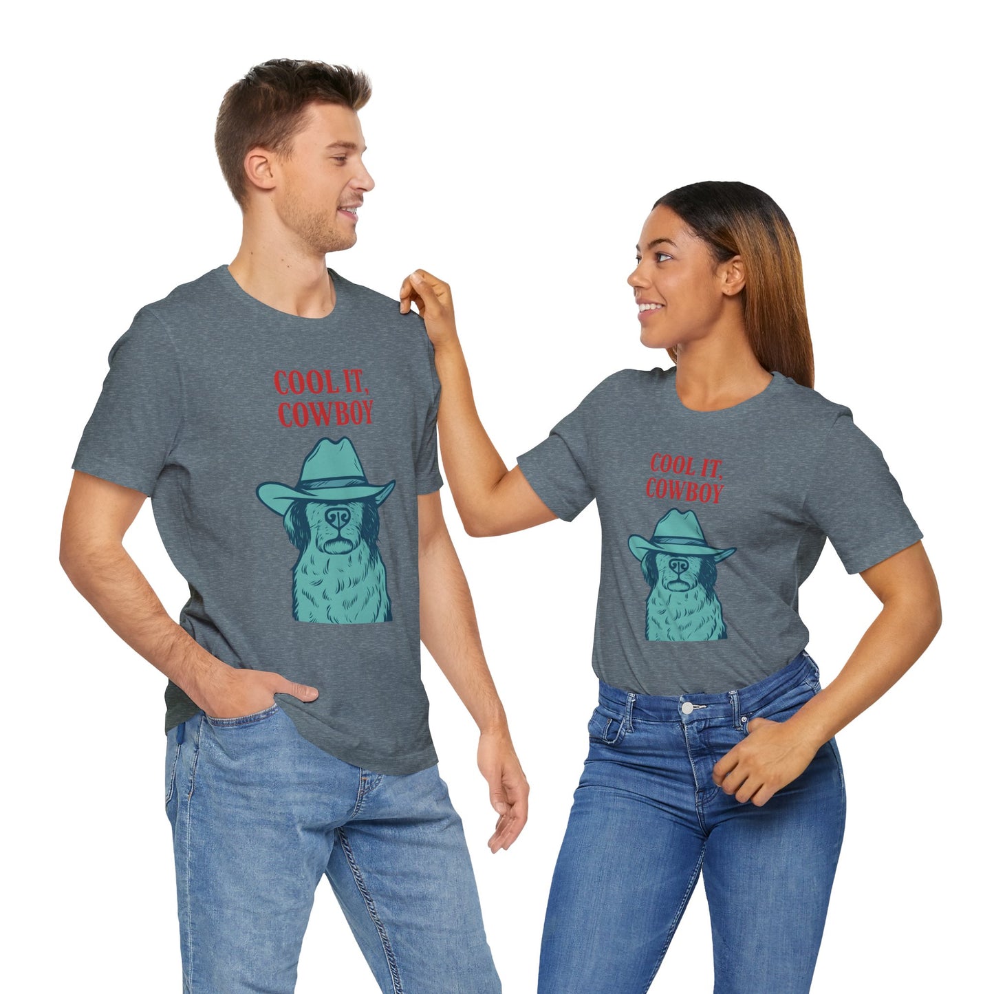 Cool It, Cowboy Unisex Tee - Fun Graphic T-Shirt for Dog Lovers, Birthday Gift, Country Style Fashion, Casual Wear