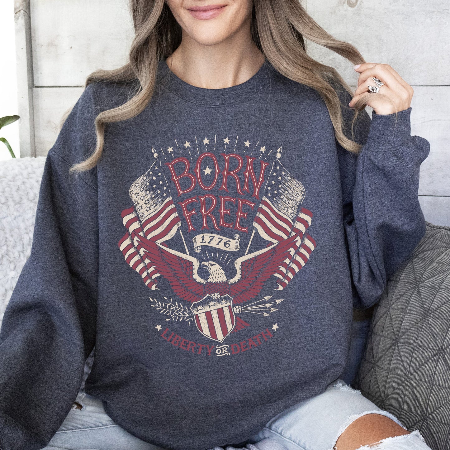 Born Free, Patriotic, 1776, 4th of July Sweatshirt