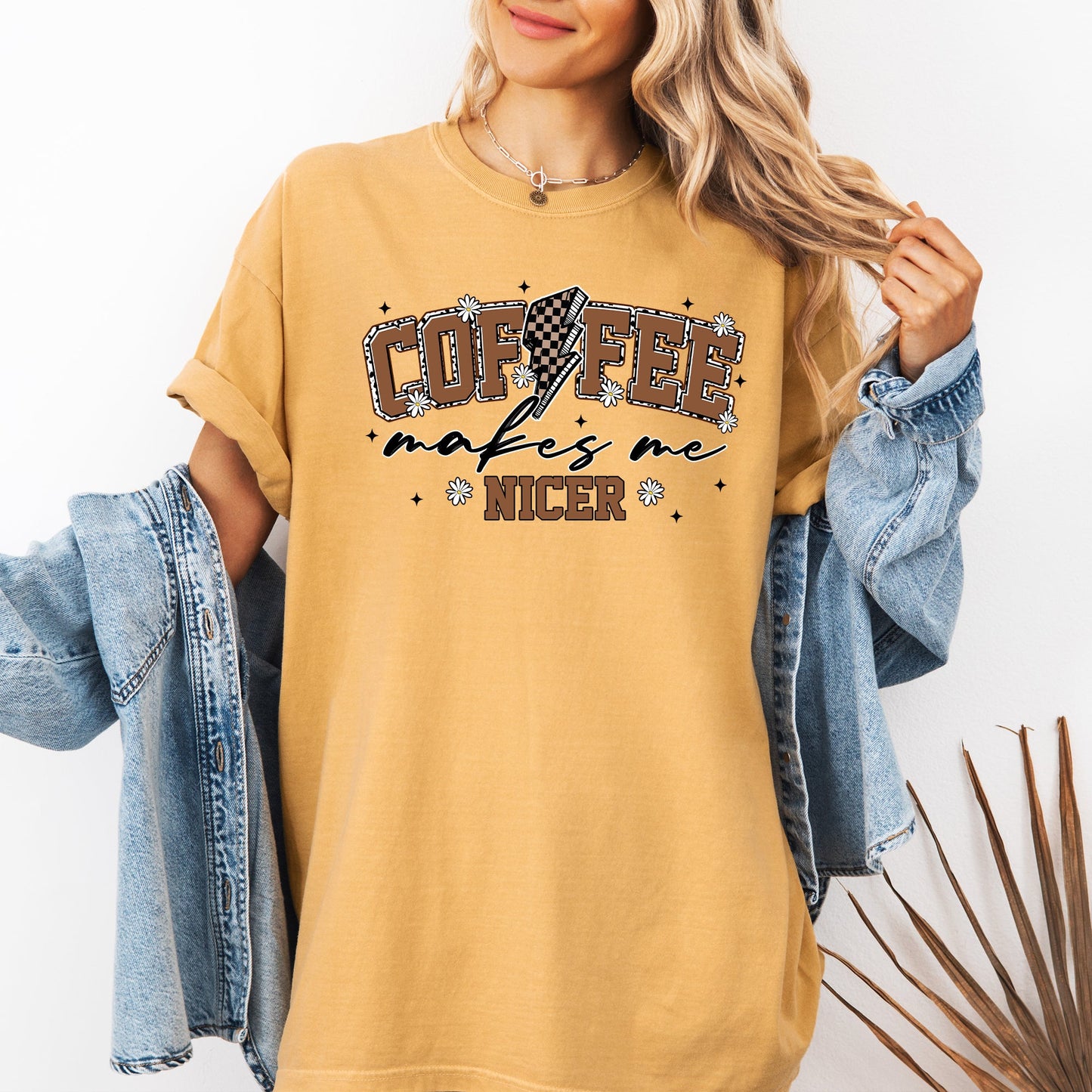 Coffee Makes Me Nicer, Coffee Lover, Caffeine, Espresso Comfort Colors T-Shirt