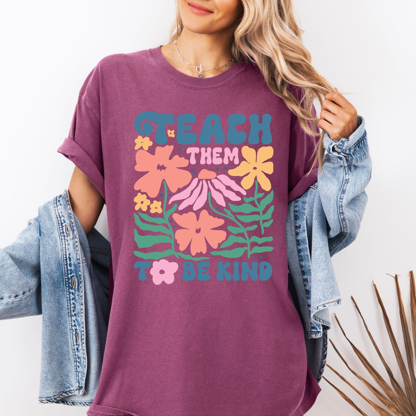 Teach Them To Be Kind, Teacher, Boho, Floral, Back to School, First Day of School, Cute, Teacher Appreciation, Coquette, Comfort Colors T-Shirt