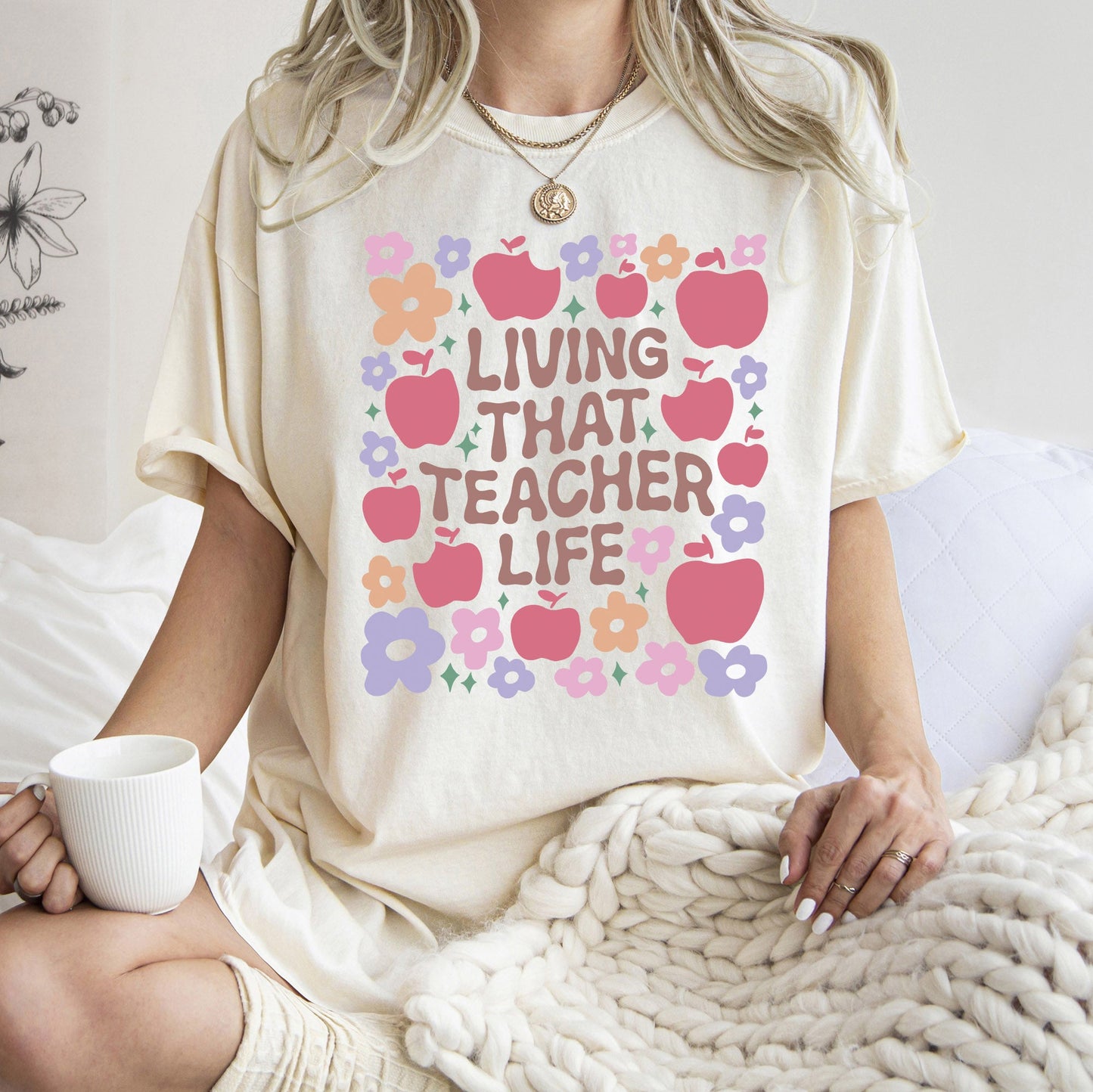 Living That Teacher Life, Boho, Floral, Back to School, First Day of School, Cute, Teacher Appreciation, Coquette, Comfort Colors T-Shirt