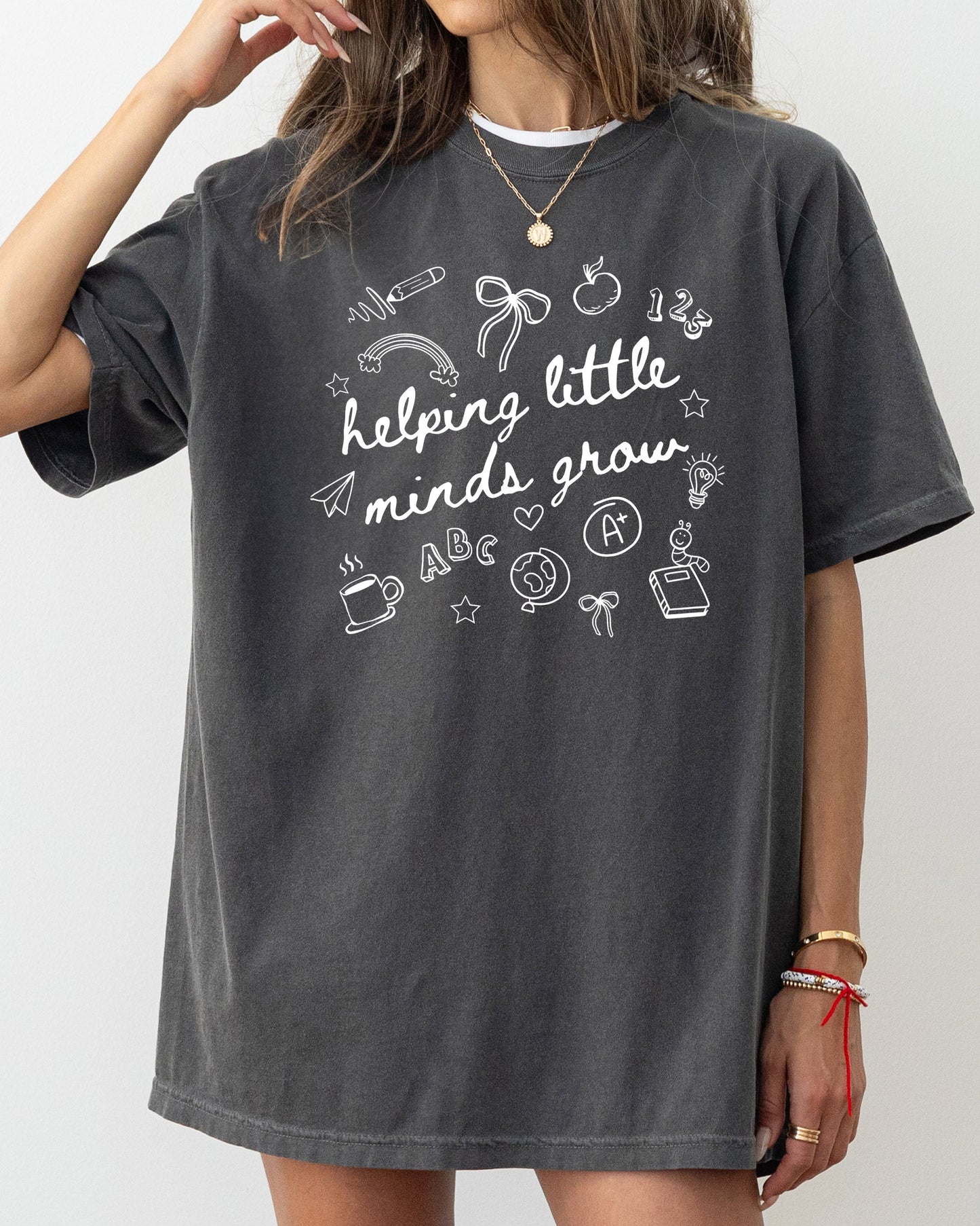 Helping Little Minds Grow, Teacher, Back to School, First Day of School, Cute, Teacher Appreciation, Coquette, Comfort Colors T-Shirt
