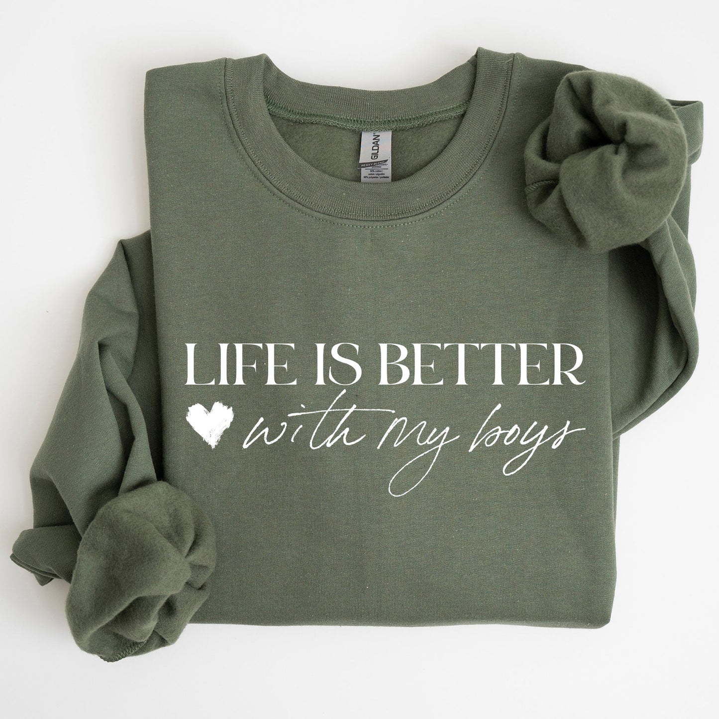 Life Is Better With My Boys, Mother's Day Sweatshirt