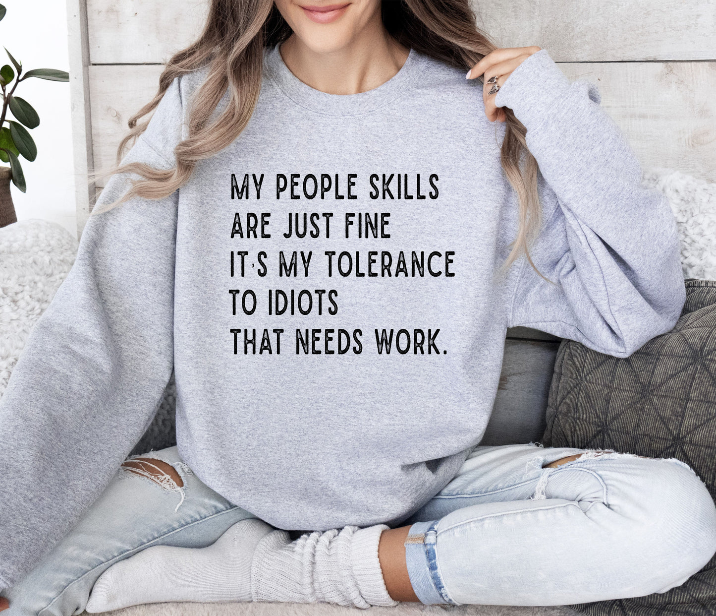 My People Skills Funny Sweatshirt, Sarcastic College Sweatshirt