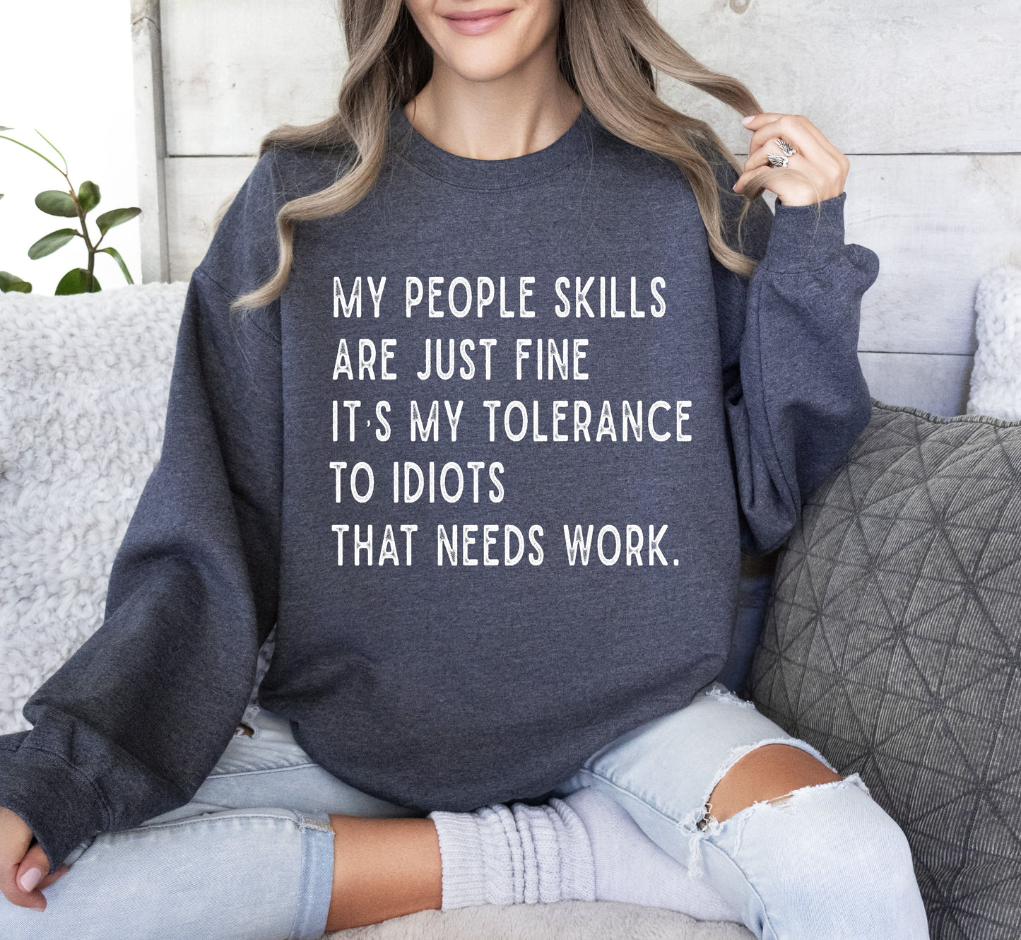 My People Skills Funny Sweatshirt, Sarcastic College Sweatshirt