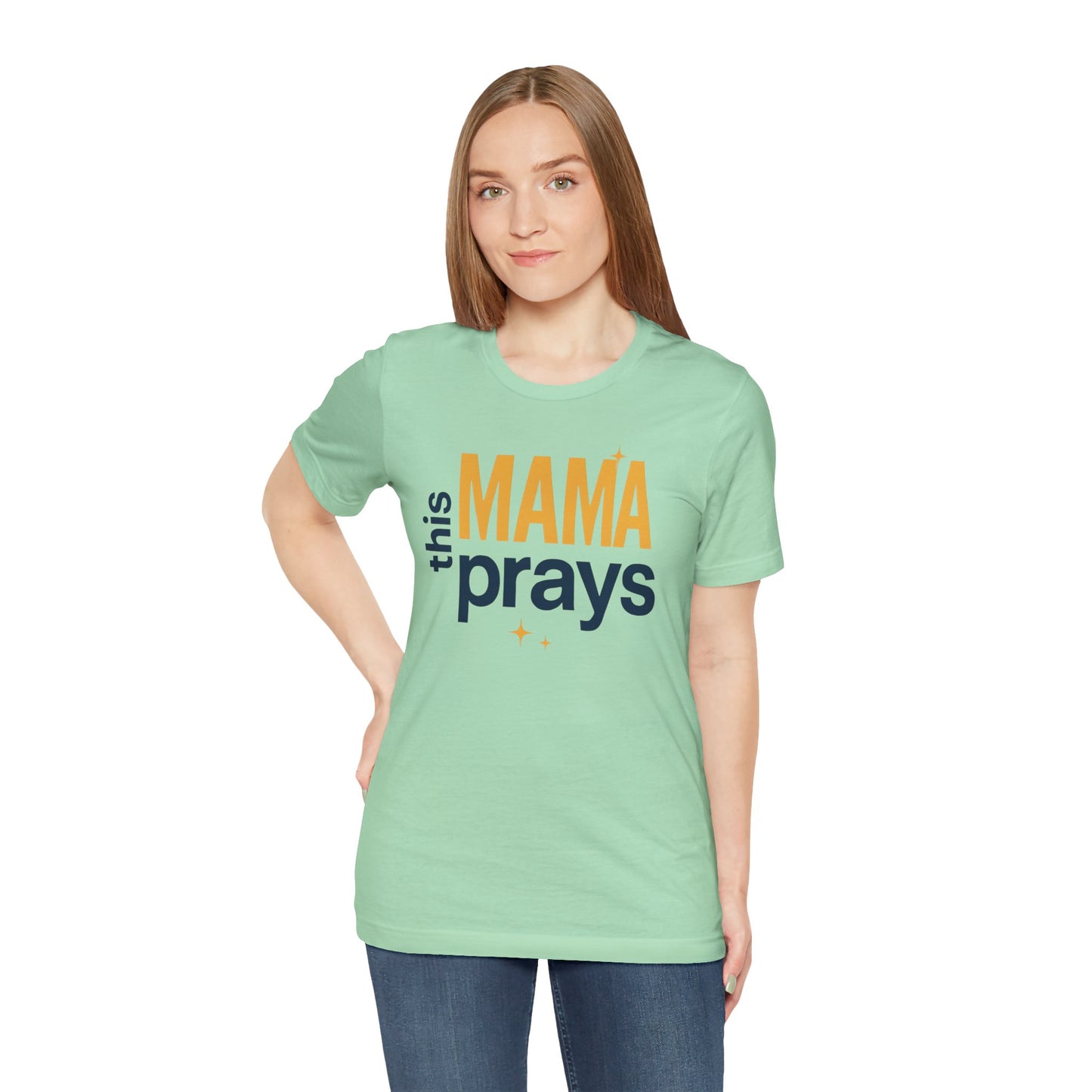 This Mama Prays Tee | Unisex Jersey Short Sleeve T-Shirt, Faith Gift, Mom Life Shirt, Inspirational Apparel, Christian Merchandise