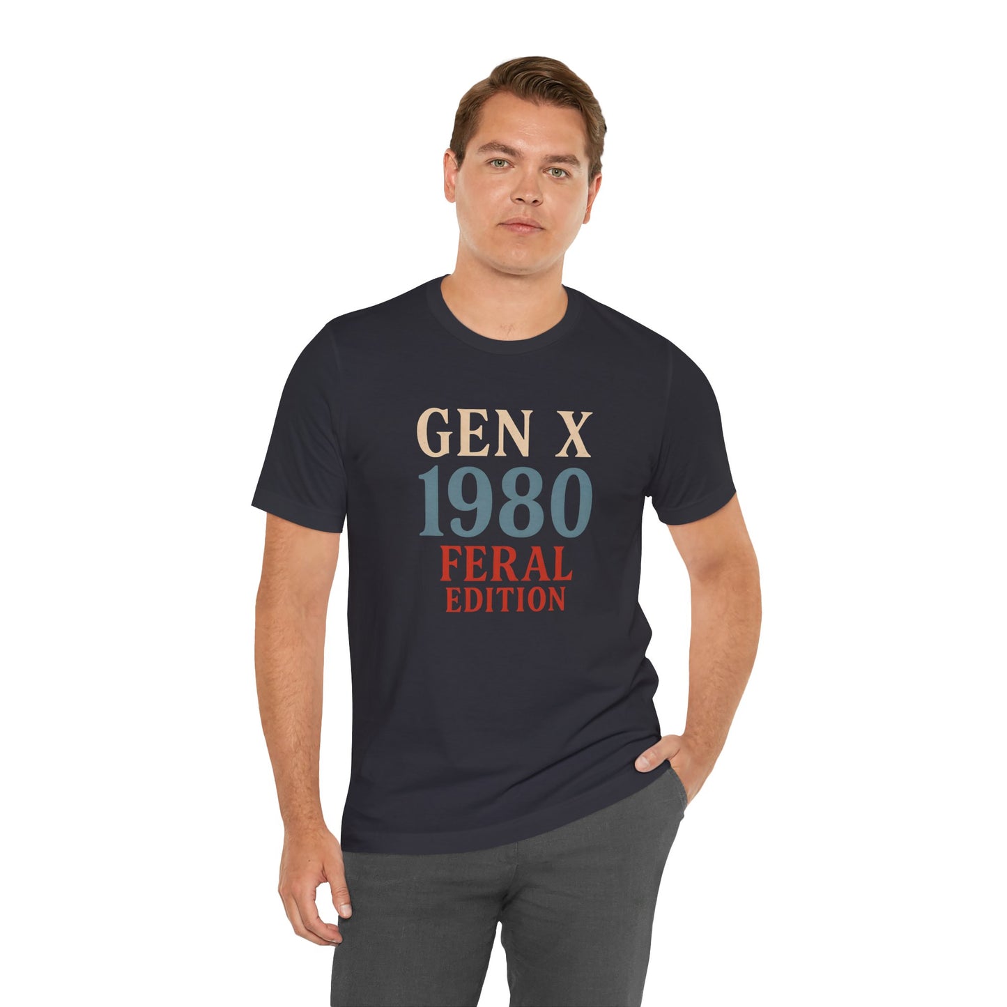 GEN X 1980 Feral Edition Tee | Unisex Jersey Short Sleeve T-Shirt, Vintage Fashion, Fun Gift, Retro Style, Casual Wear, Nostalgic Apparel