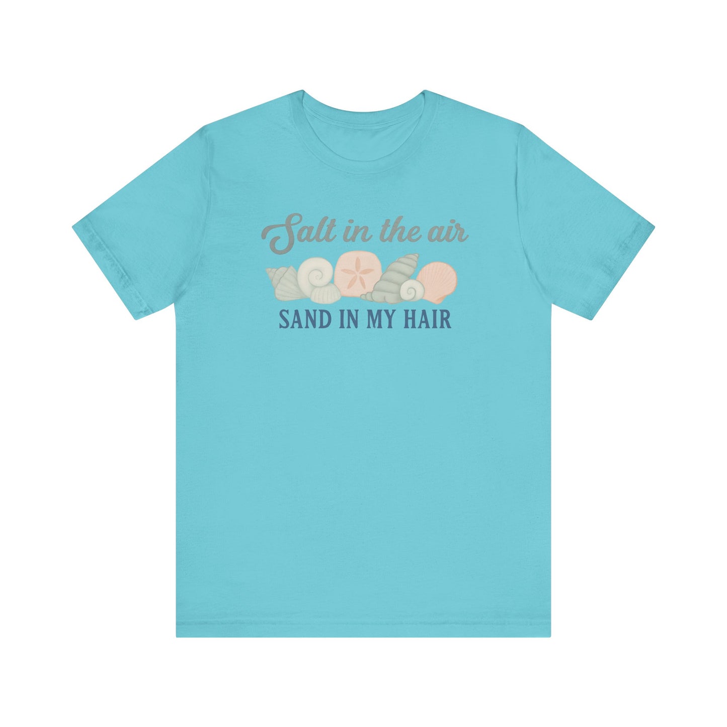Salt in the Air, Sand in My Hair Unisex Tee | Beach Vibes Shirt, Summer Tee, Vacation Shirt, Nautical Gift, Bohemian Style