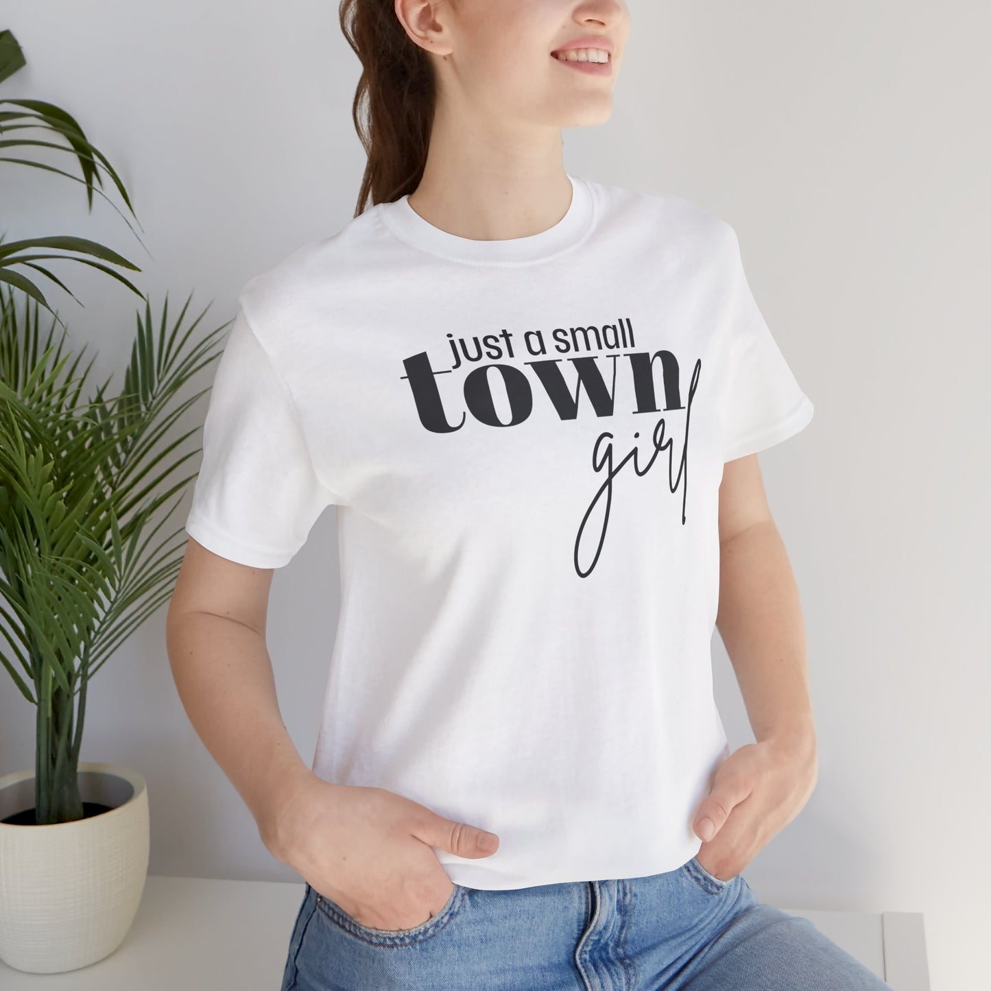 Just a Small Town Girl Tee, Cozy Cotton Shirt Gift, Casual Summer Apparel, Perfect for Birthdays, Country Music Lover Top