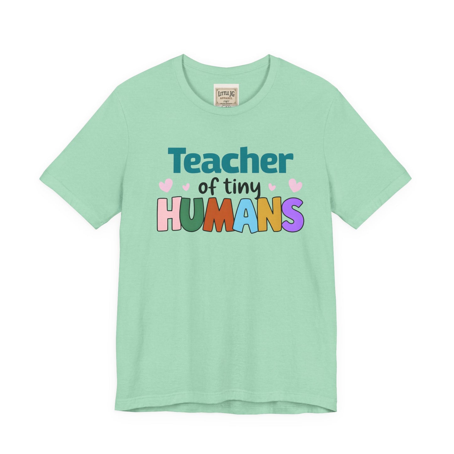 Teacher of Tiny Humans Tee - Unisex Jersey Short Sleeve T-Shirt, Gift for Teachers, Back to School, Classroom Apparel, Cute Teacher [...]