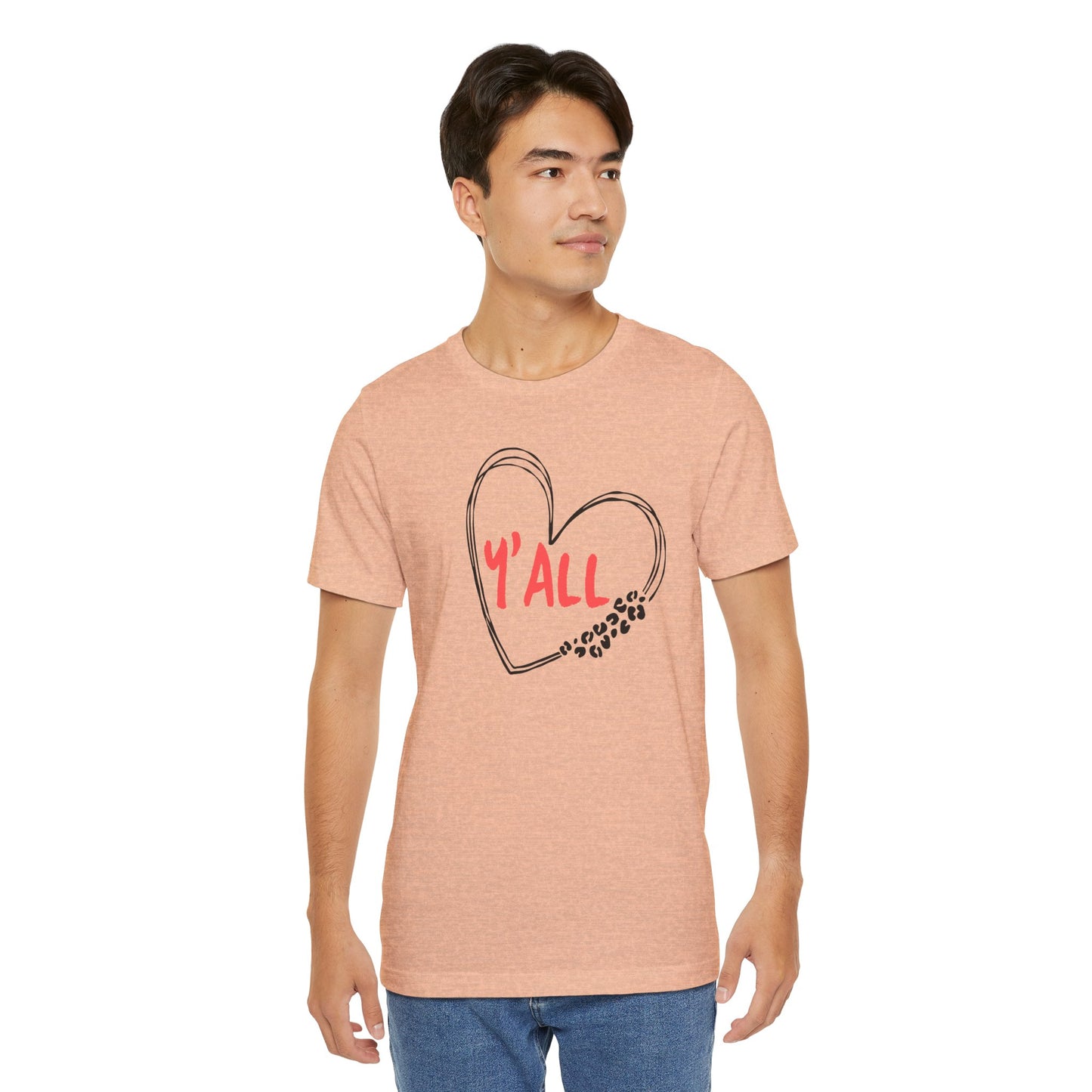 Heartfelt Love Unisex Tee - Casual Style, Y'all Shirt, Gift for Friends, Valentine's Day, Cozy Outfit, Everyday Wear