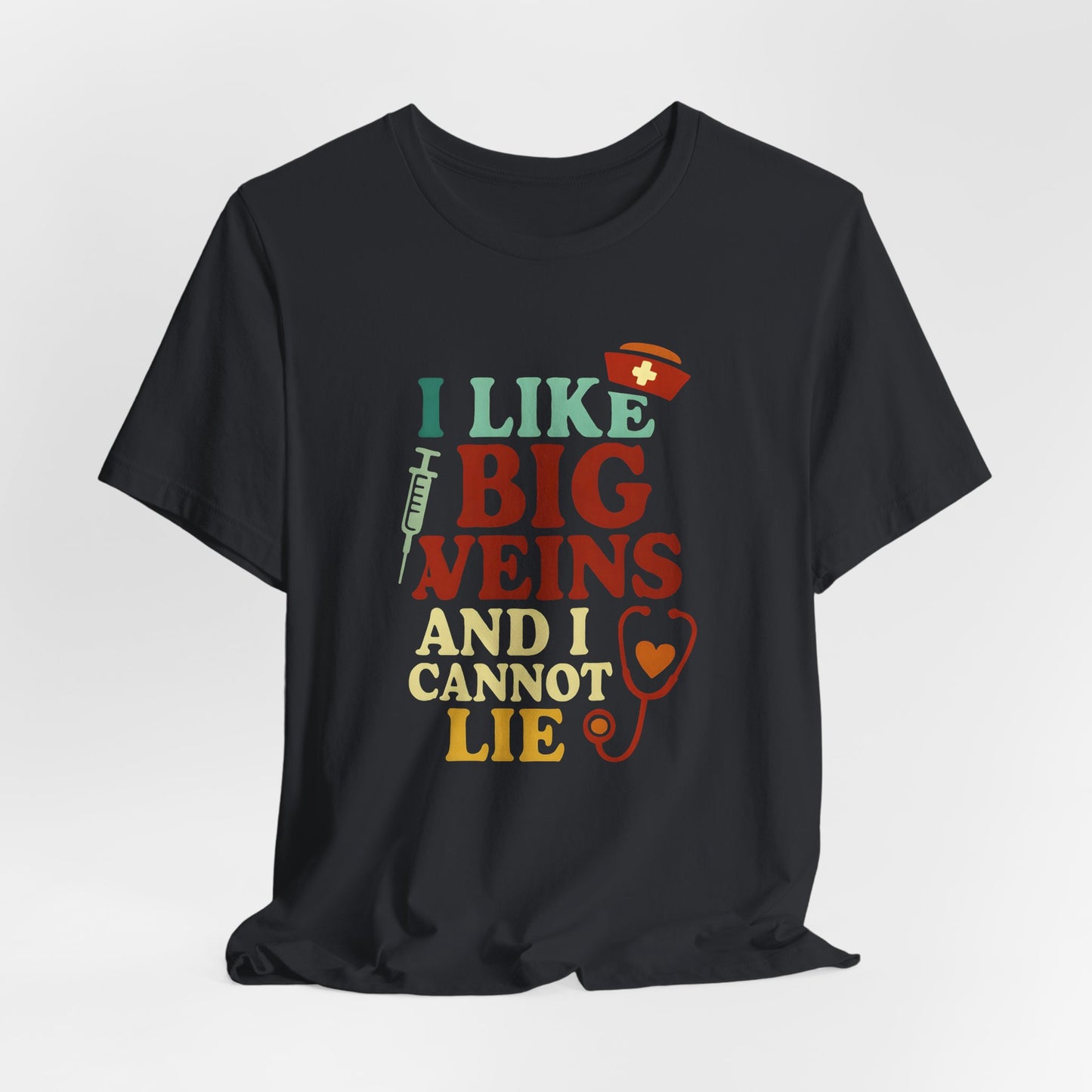Humorous Medical Tee: I Like Big Veins and I Cannot Lie, Fun Gift for Healthcare Workers, Medical Humor Shirt, Perfect for Birthdays, [...]