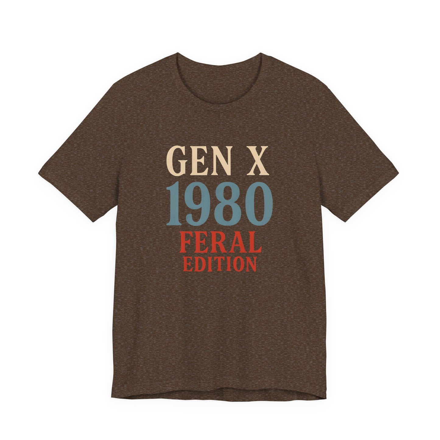 GEN X 1980 Feral Edition Tee | Unisex Jersey Short Sleeve T-Shirt, Vintage Fashion, Fun Gift, Retro Style, Casual Wear, Nostalgic Apparel
