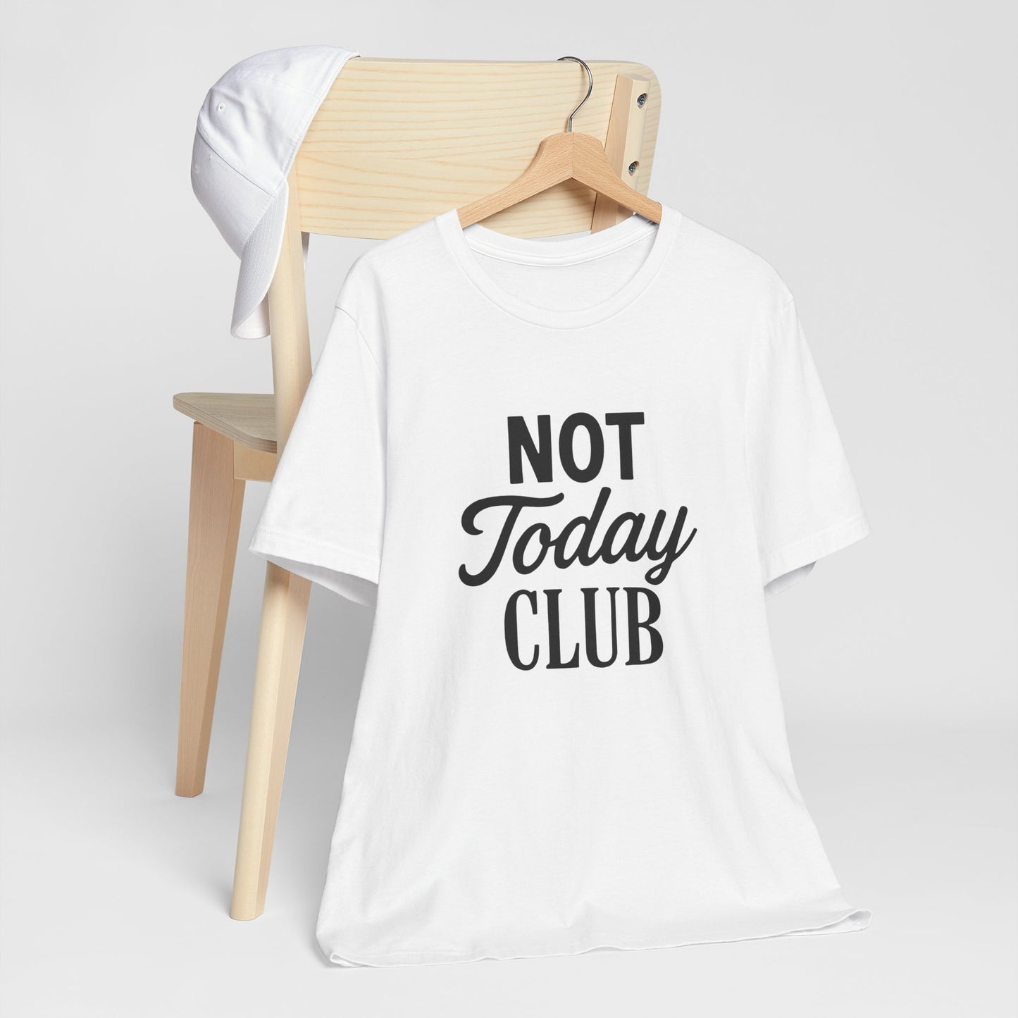 Keep Calm & Join the Not Today Club Tee, Casual Statement T-Shirt, Gift for Friends, Motivational Apparel, Relaxed Couple's Shirt, [...]