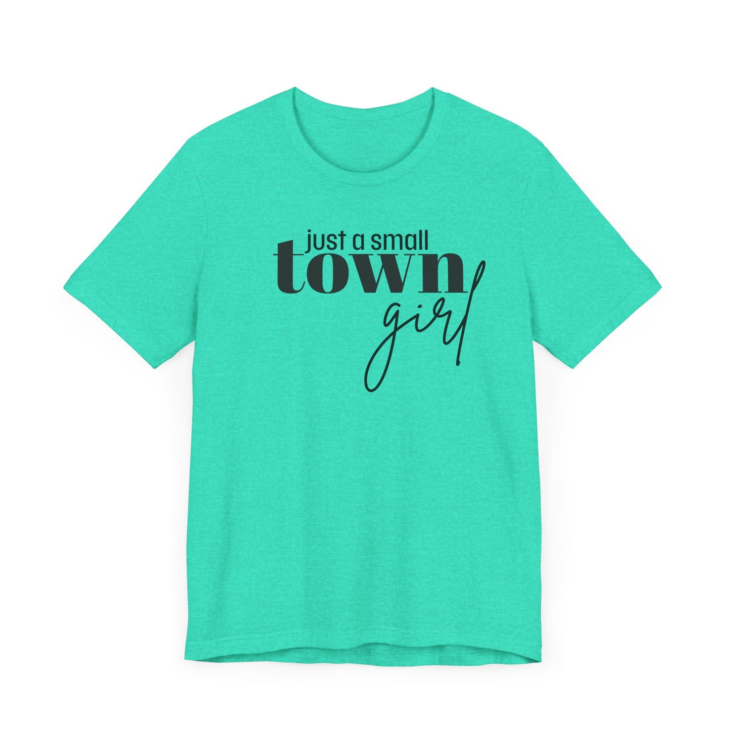 Just a Small Town Girl Tee, Cozy Cotton Shirt Gift, Casual Summer Apparel, Perfect for Birthdays, Country Music Lover Top