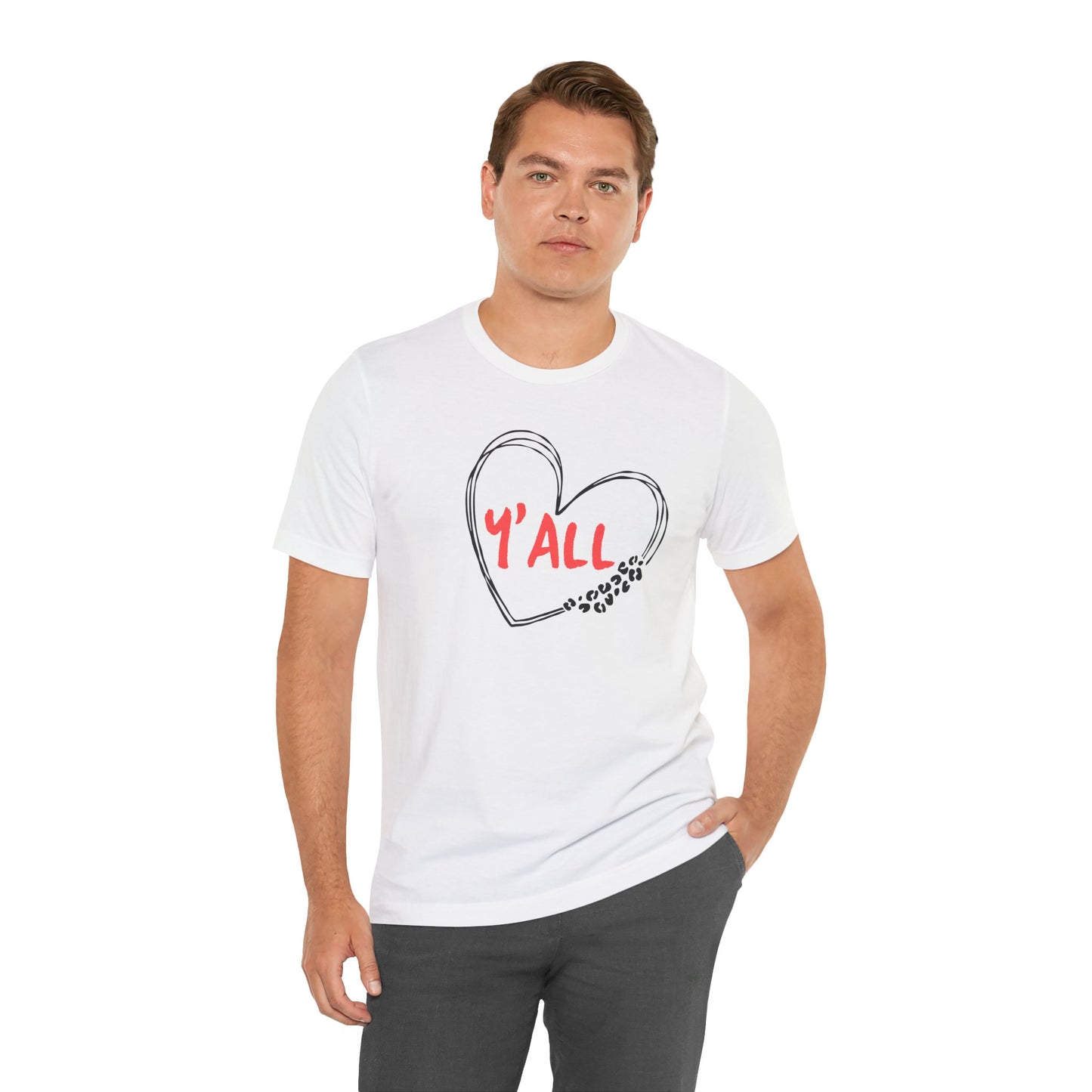 Heartfelt Love Unisex Tee - Casual Style, Y'all Shirt, Gift for Friends, Valentine's Day, Cozy Outfit, Everyday Wear