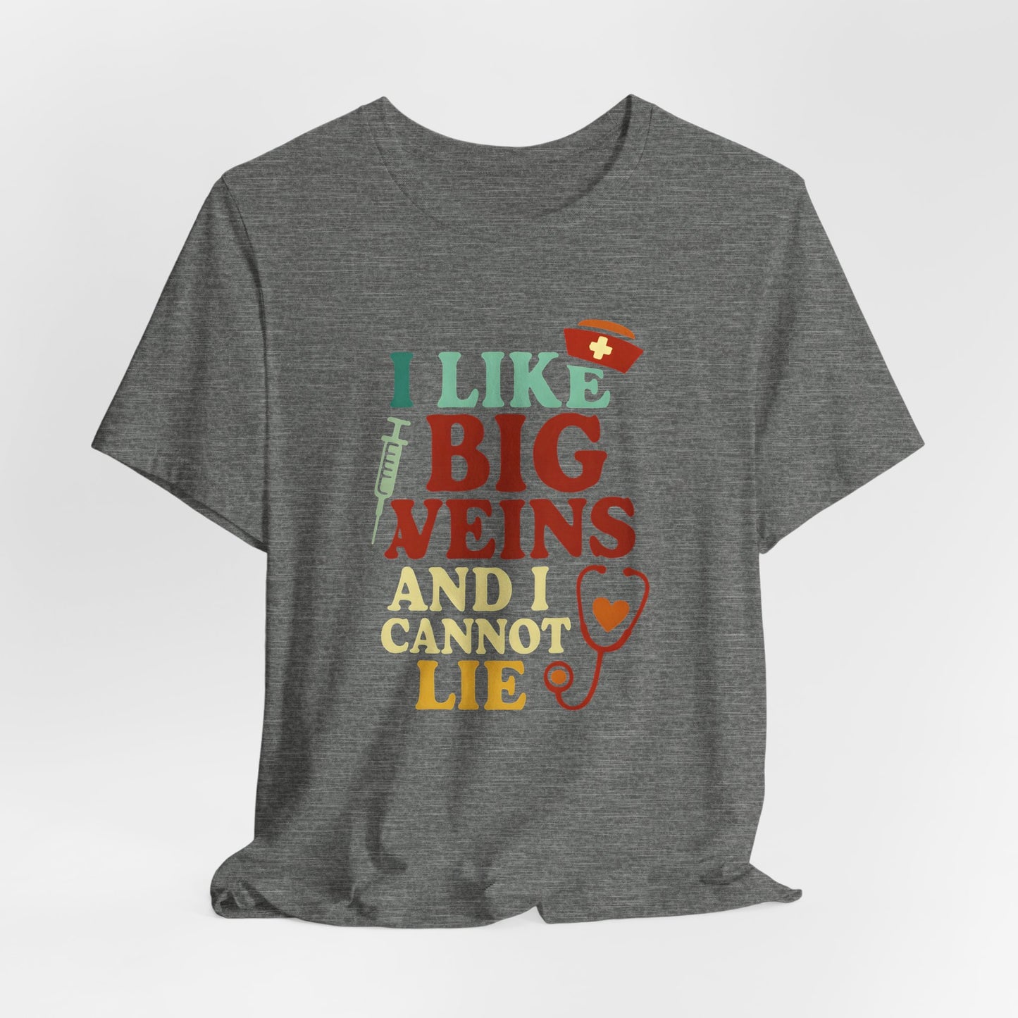 Humorous Medical Tee: I Like Big Veins and I Cannot Lie, Fun Gift for Healthcare Workers, Medical Humor Shirt, Perfect for Birthdays, [...]