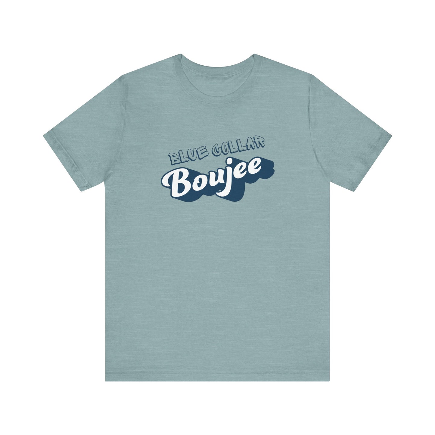Boujee Blue Collar Unisex Tee, Trendy Graphic Shirt, Casual Wear, Gift for Him/Her, Fun Attire for Themed Parties