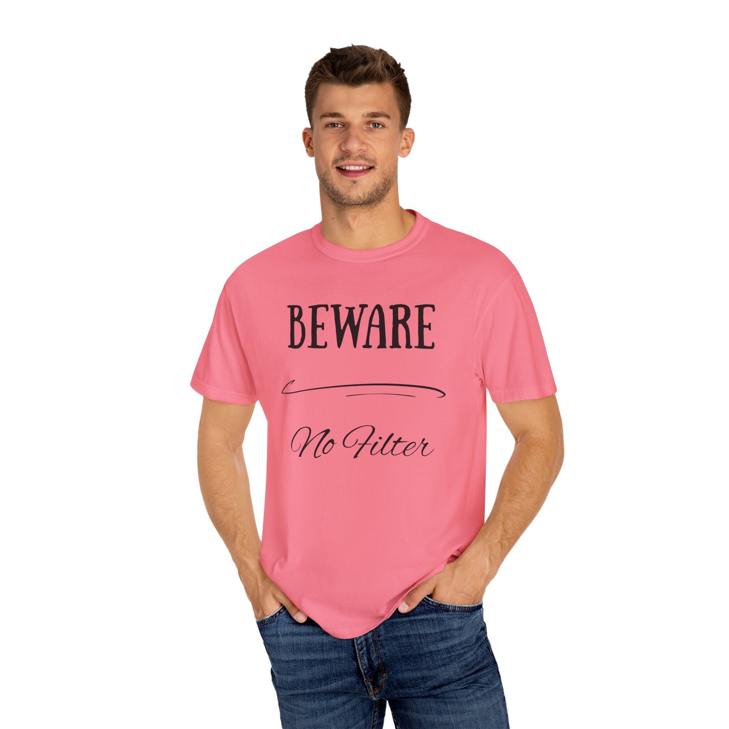 Unisex Graphic Tee - "Beware No Filter" T-shirt, Casual Wear, Gift Idea, Everyday Style, Statement Shirt