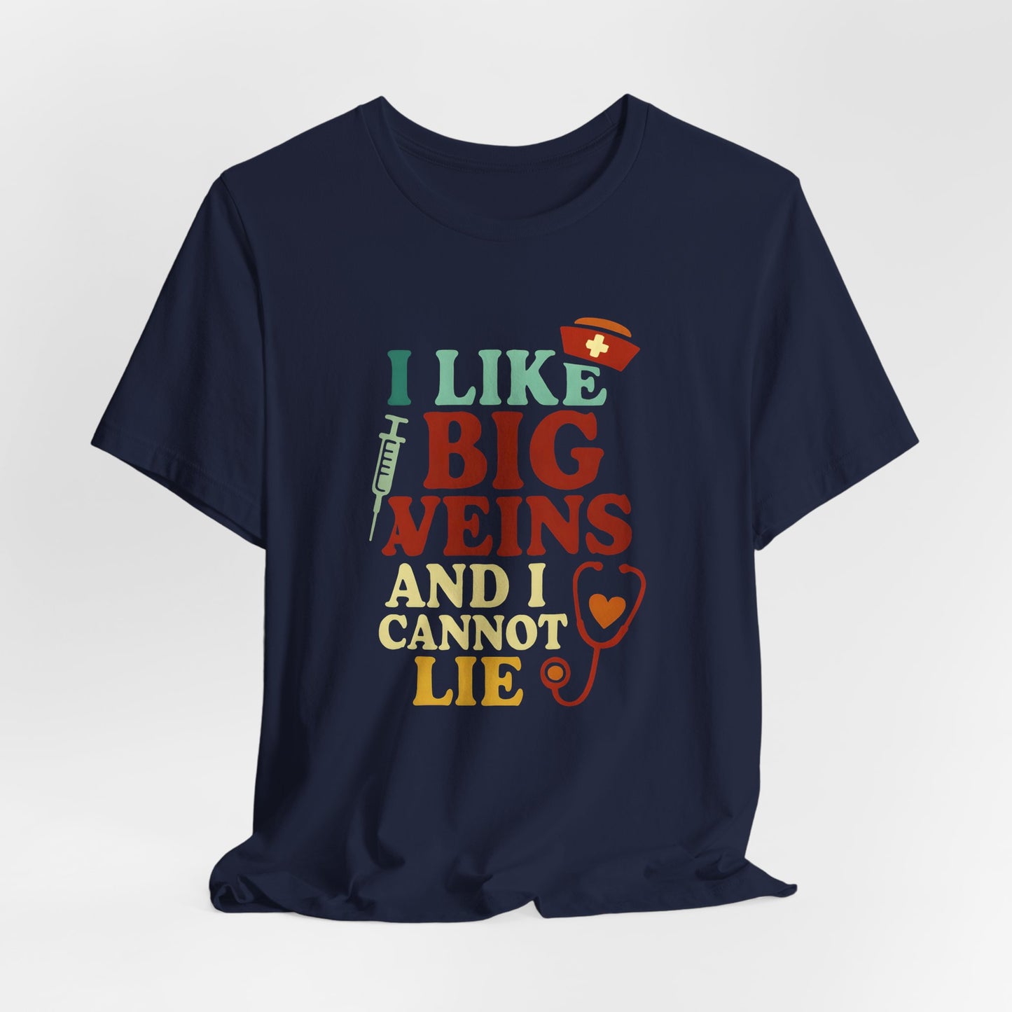 Humorous Medical Tee: I Like Big Veins and I Cannot Lie, Fun Gift for Healthcare Workers, Medical Humor Shirt, Perfect for Birthdays, [...]