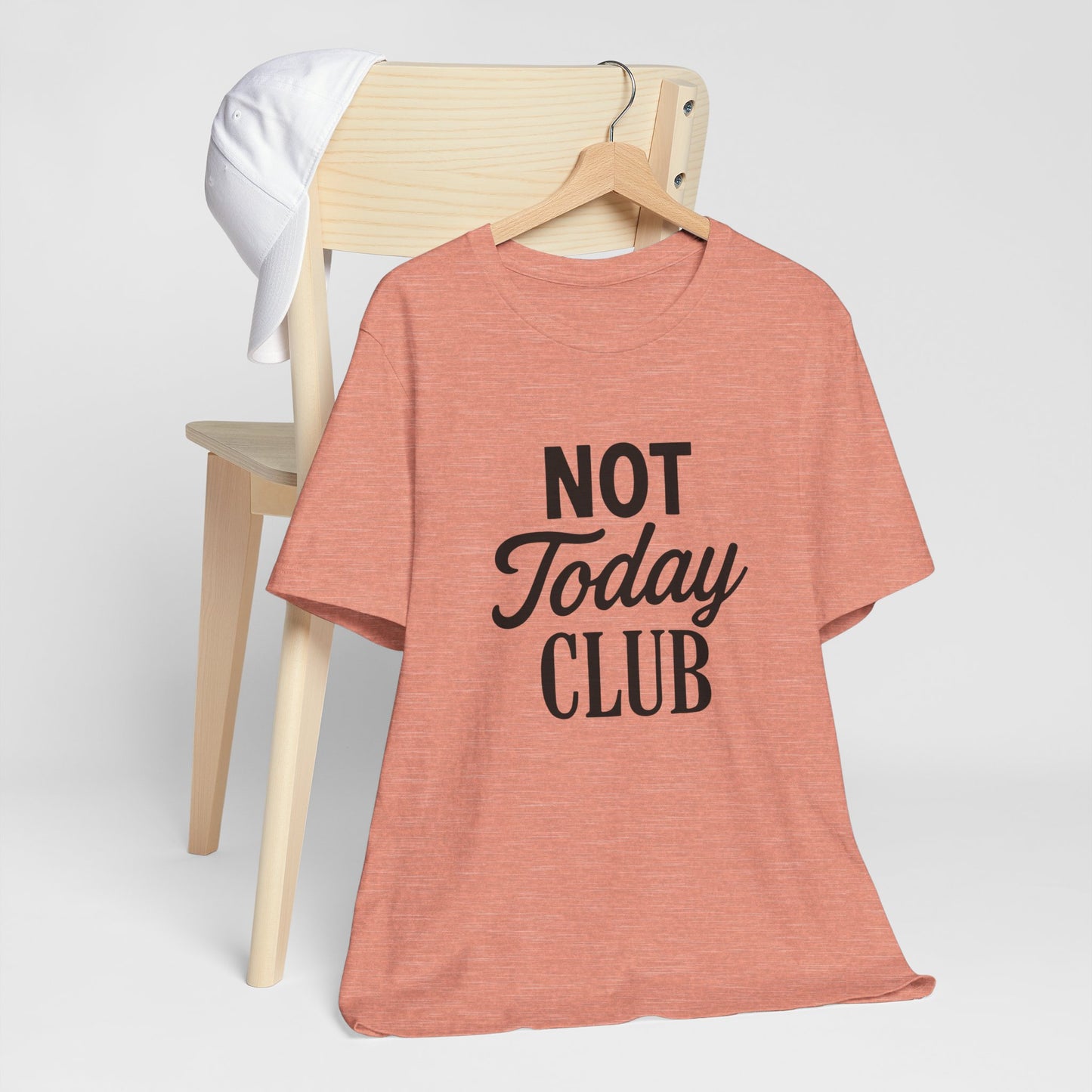 Keep Calm & Join the Not Today Club Tee, Casual Statement T-Shirt, Gift for Friends, Motivational Apparel, Relaxed Couple's Shirt, [...]