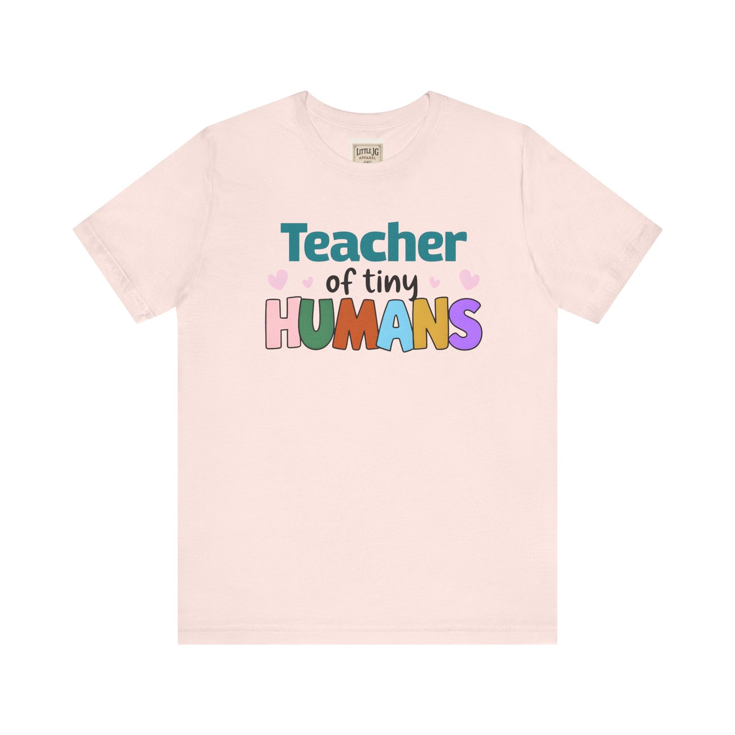 Teacher of Tiny Humans Tee - Unisex Jersey Short Sleeve T-Shirt, Gift for Teachers, Back to School, Classroom Apparel, Cute Teacher [...]
