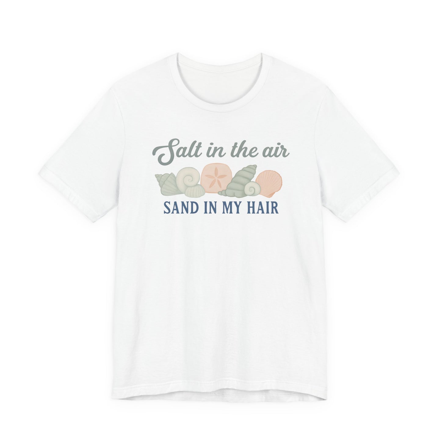Salt in the Air, Sand in My Hair Unisex Tee | Beach Vibes Shirt, Summer Tee, Vacation Shirt, Nautical Gift, Bohemian Style