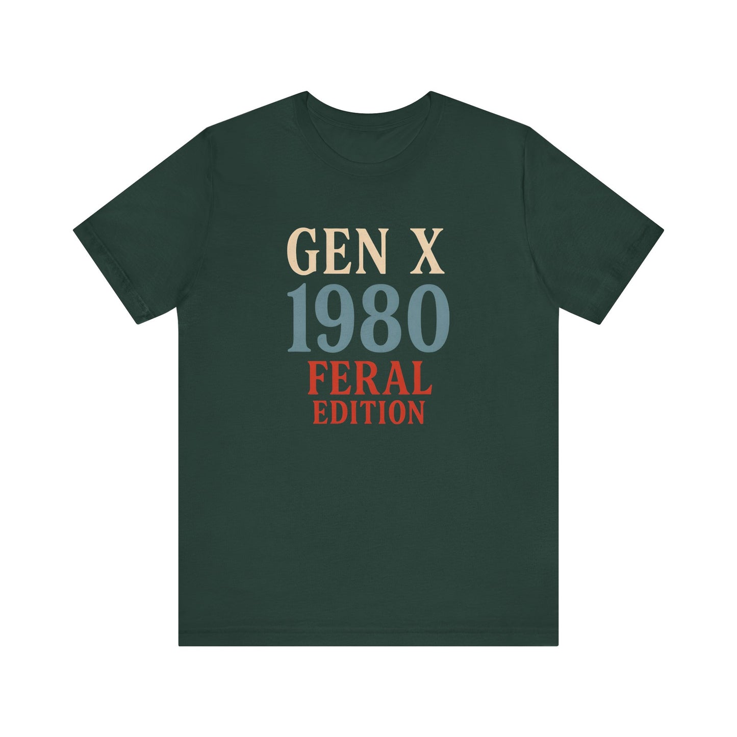 GEN X 1980 Feral Edition Tee | Unisex Jersey Short Sleeve T-Shirt, Vintage Fashion, Fun Gift, Retro Style, Casual Wear, Nostalgic Apparel