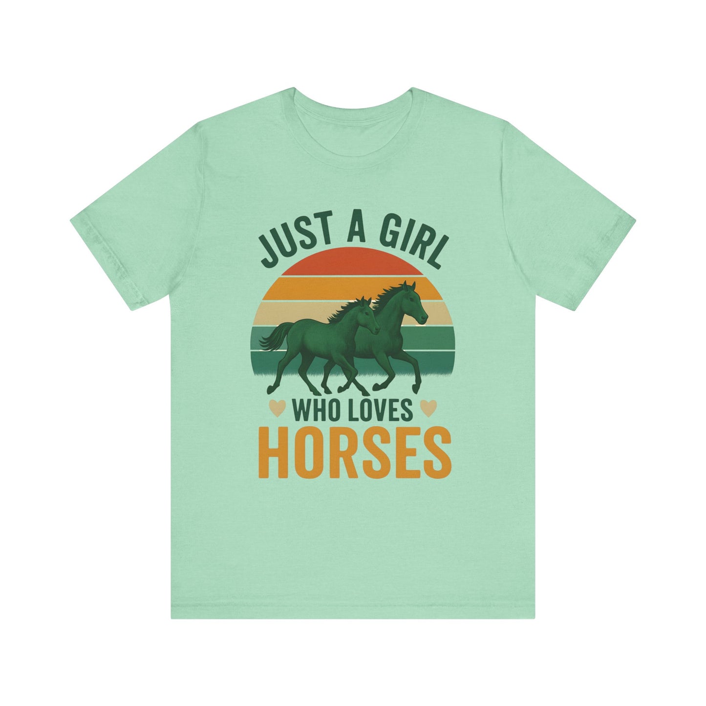 Just a Girl Who Loves Horses Tee | Horse Lover Shirt, Equestrian Gift, Casual Summer Tee, Birthday Present, Gift for Horse Girls
