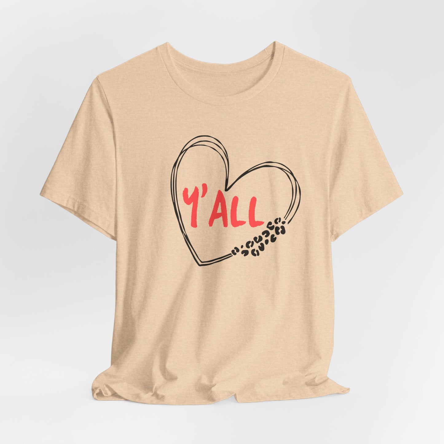 Heartfelt Love Unisex Tee - Casual Style, Y'all Shirt, Gift for Friends, Valentine's Day, Cozy Outfit, Everyday Wear