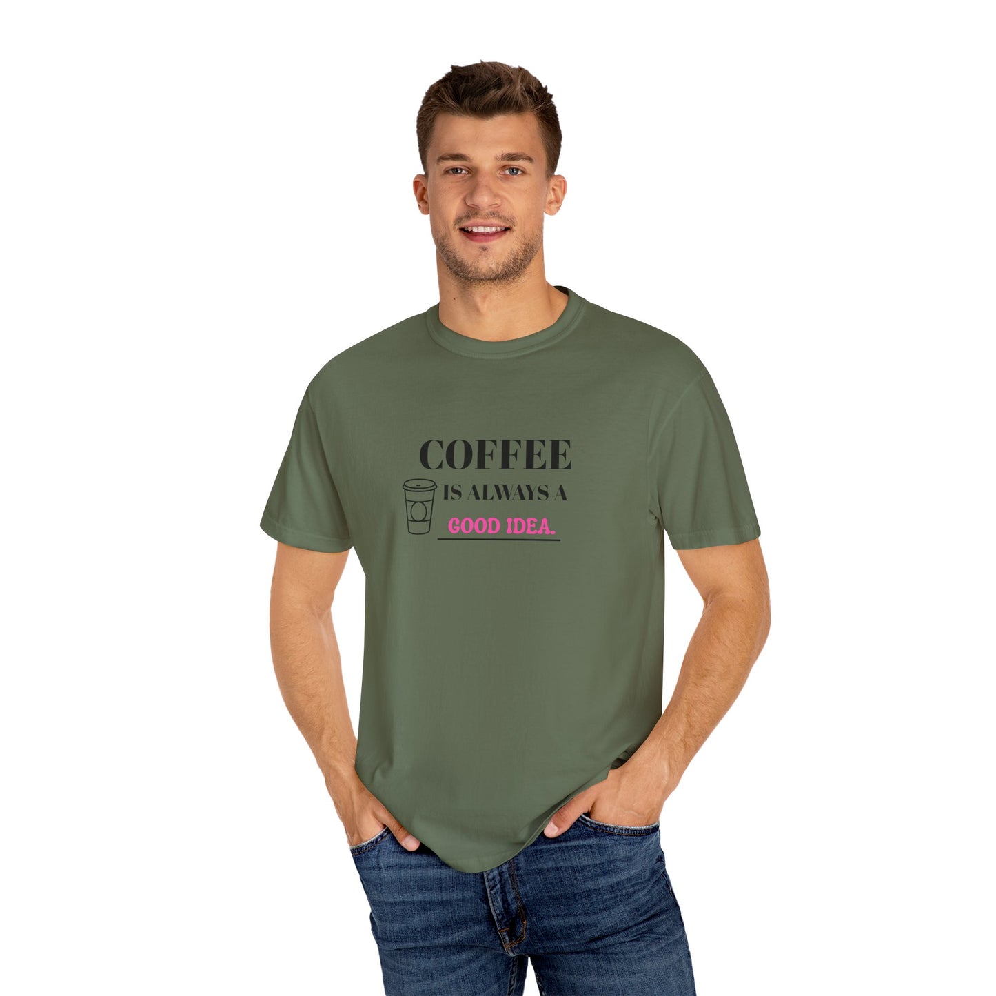 Coffee Lover's Garment-Dyed T-shirt, Gift for Coffee Enthusiasts, Casual Wear, Quirky Graphic Tee, Fun Everyday Shirt, Birthday Present