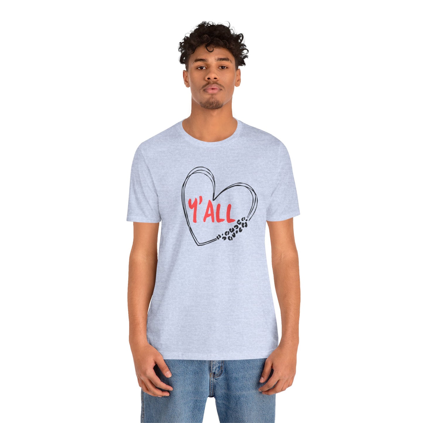Heartfelt Love Unisex Tee - Casual Style, Y'all Shirt, Gift for Friends, Valentine's Day, Cozy Outfit, Everyday Wear
