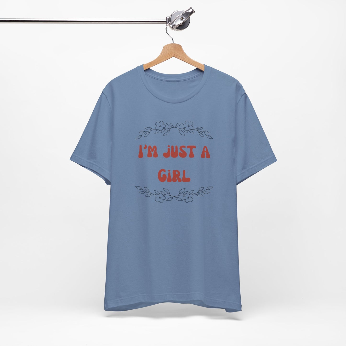 I'm Just a Girl Short Sleeve Tee | Casual Women's T-Shirt, Gift for Her, Birthday Shirt, Everyday Wear, Cute Graphic Tee