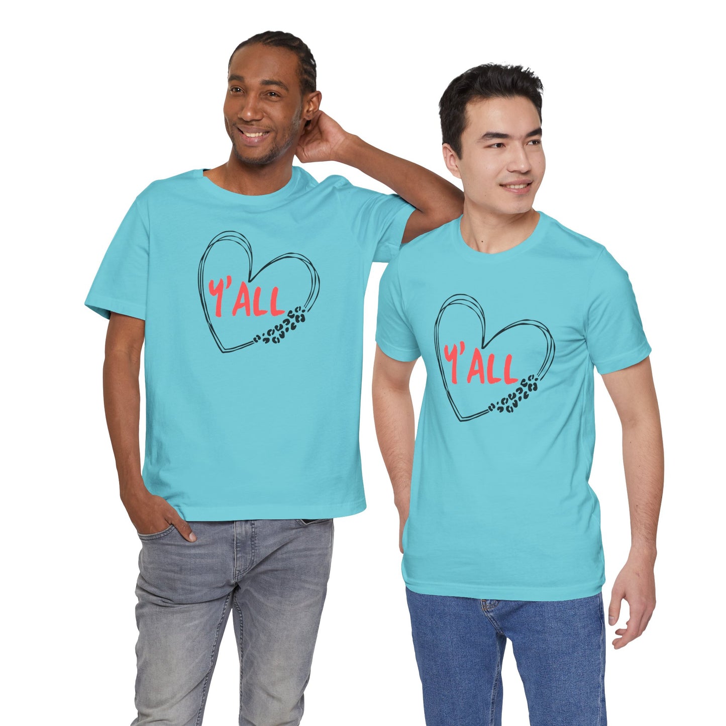 Heartfelt Love Unisex Tee - Casual Style, Y'all Shirt, Gift for Friends, Valentine's Day, Cozy Outfit, Everyday Wear