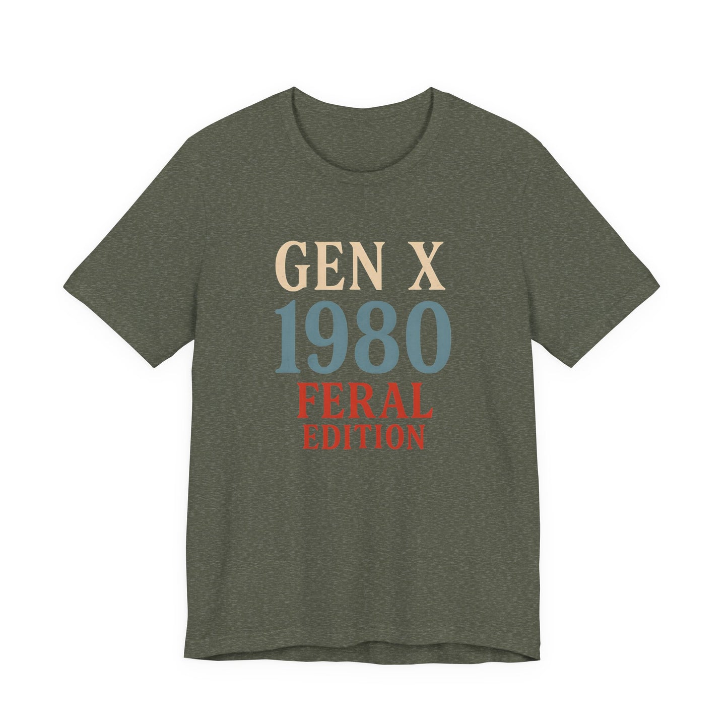GEN X 1980 Feral Edition Tee | Unisex Jersey Short Sleeve T-Shirt, Vintage Fashion, Fun Gift, Retro Style, Casual Wear, Nostalgic Apparel