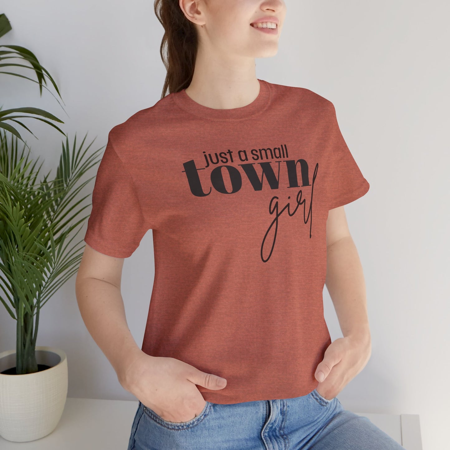 Just a Small Town Girl Tee, Cozy Cotton Shirt Gift, Casual Summer Apparel, Perfect for Birthdays, Country Music Lover Top