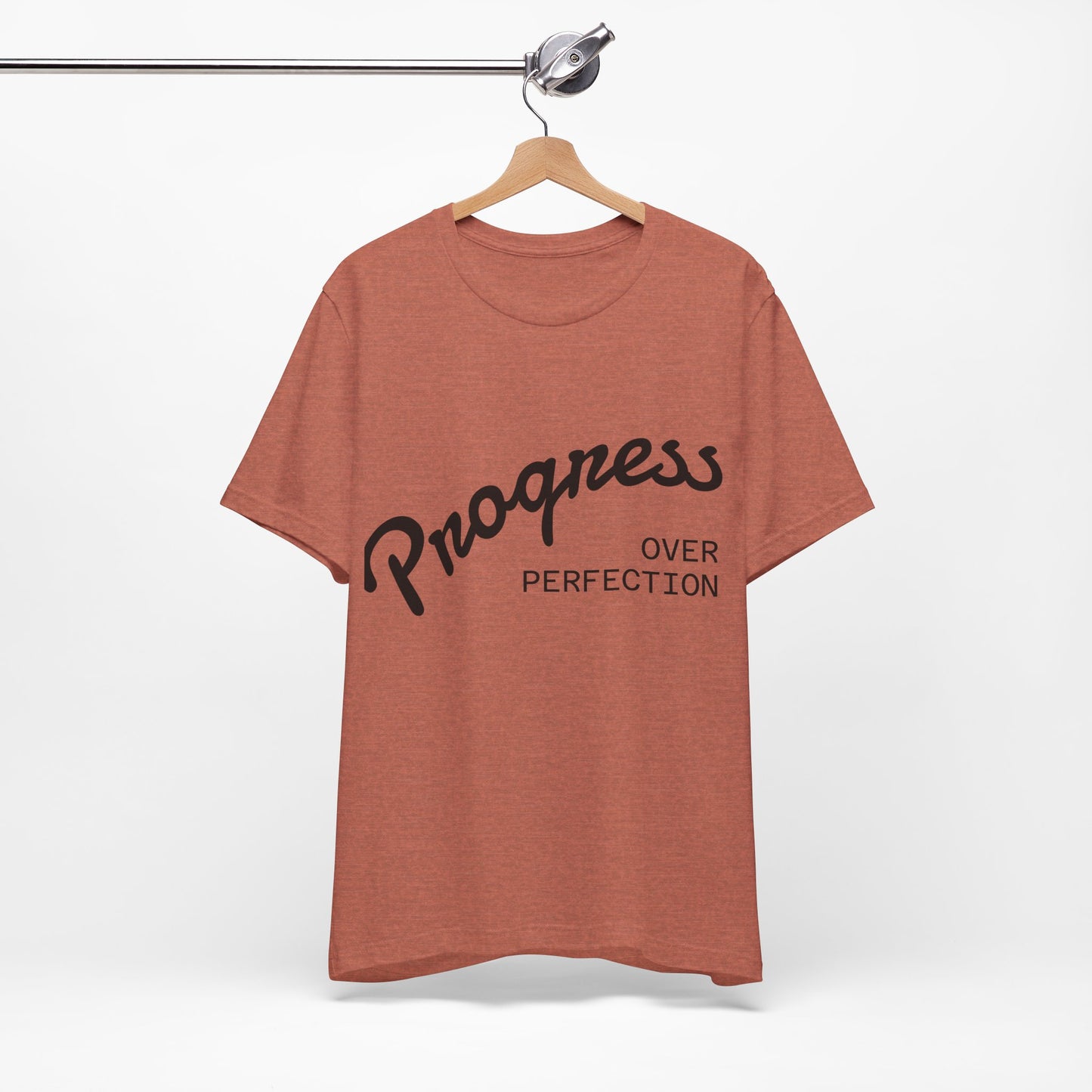 Unisex Tee: Progress Over Perfection Shirt, Motivational Top, Casual Wear, Gift for Growth Mindset, Everyday Comfort